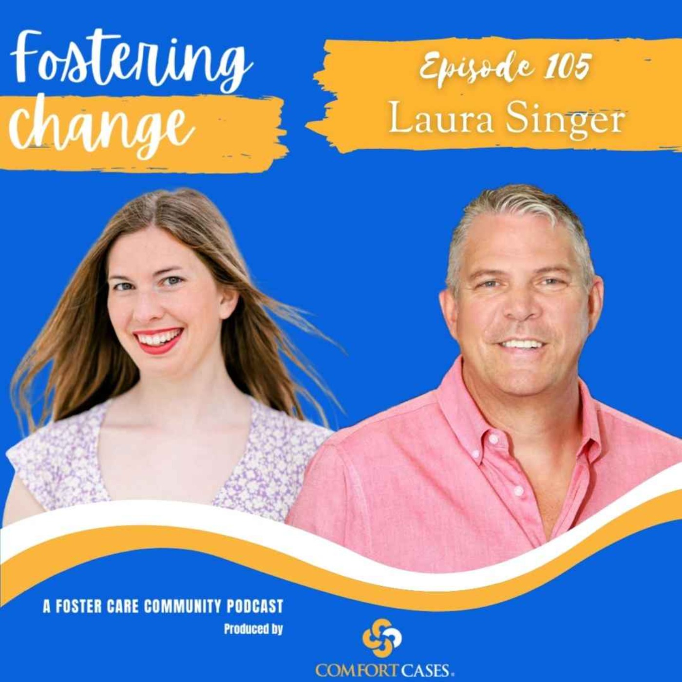 cover art for Fostering Change | Laura Singer