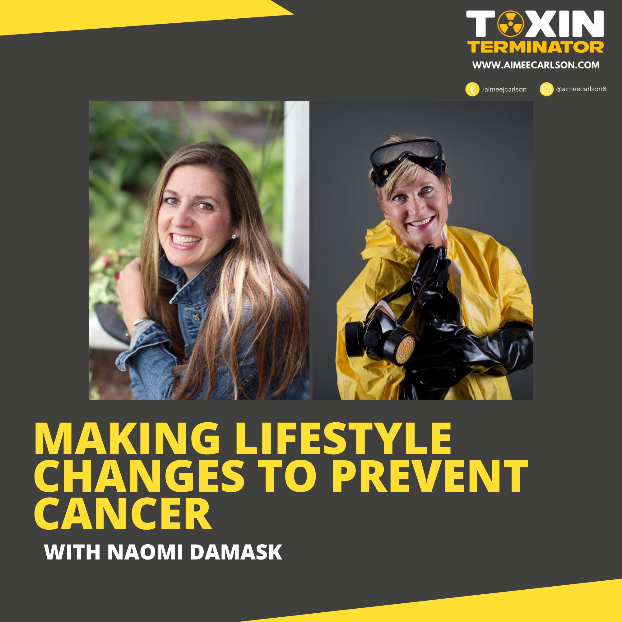 Making Lifestyle Changes to Prevent Cancer with Naomi Damask