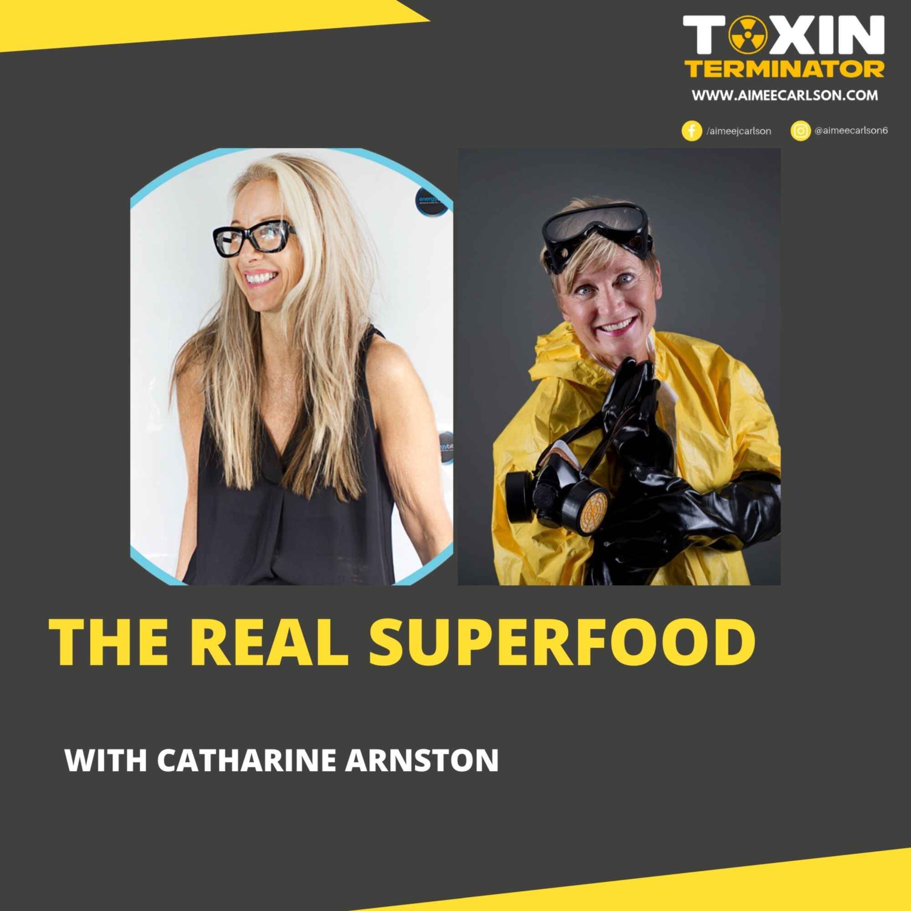 The REAL Superfood with Catharine Arnston