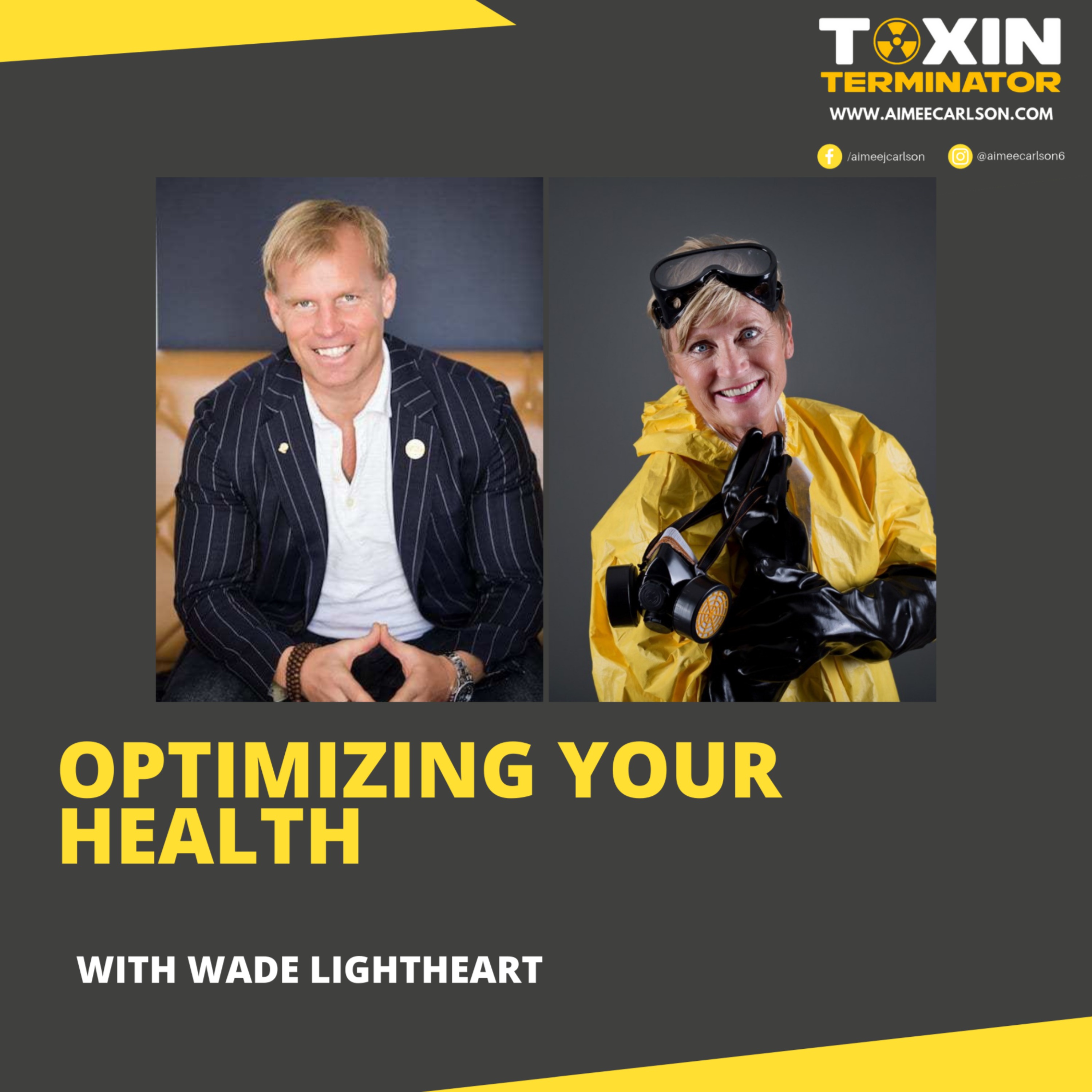 Optimizing Your Health with Wade Lightheart