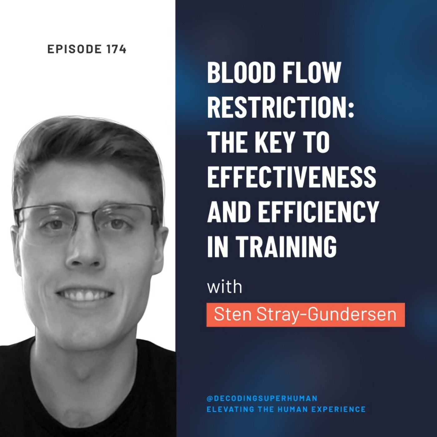 Blood Flow Restriction: The Key to Effectiveness and Efficiency in Training with Sten Stray-Gundersen