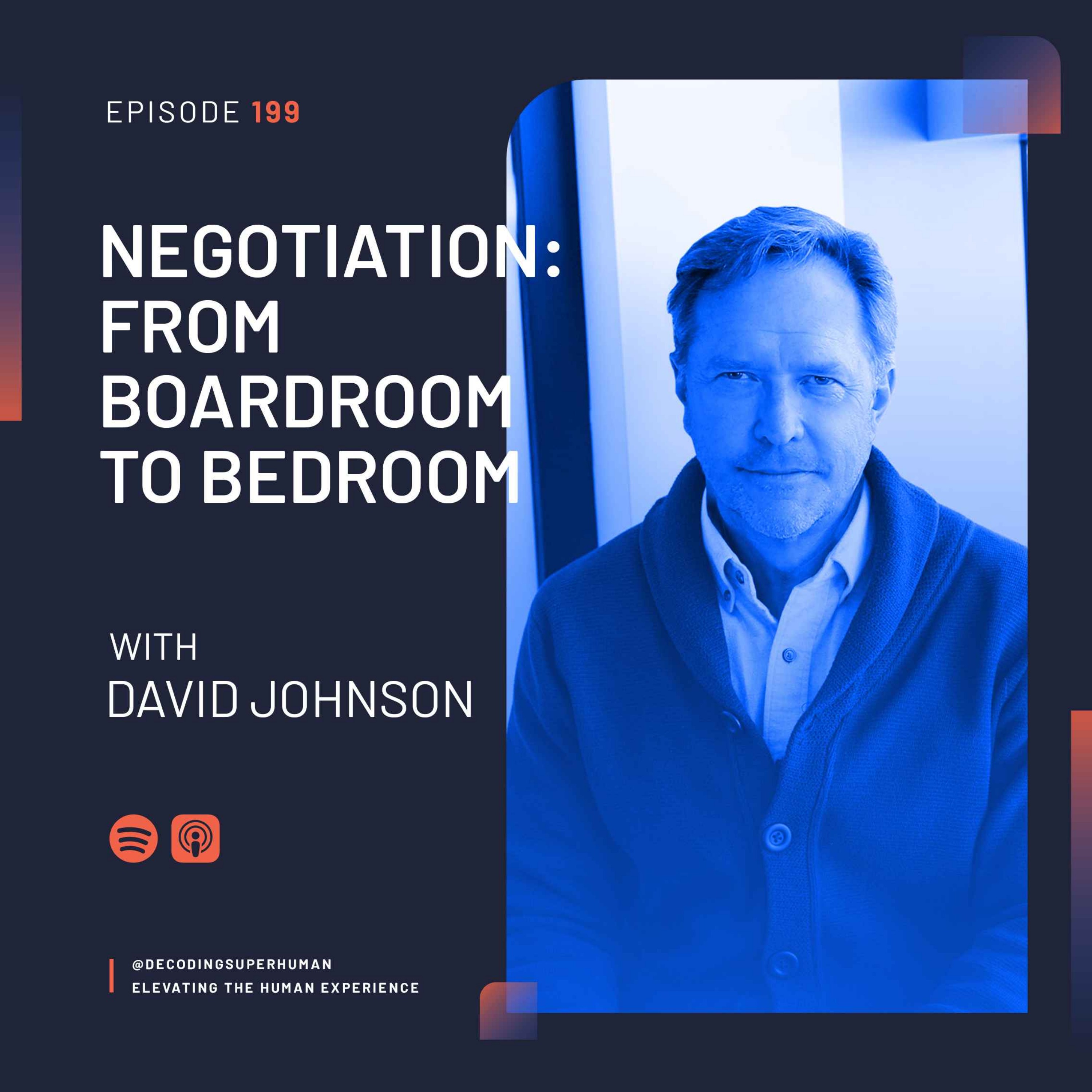 cover art for Negotiation: From Board Room To Bedroom with David Johnson