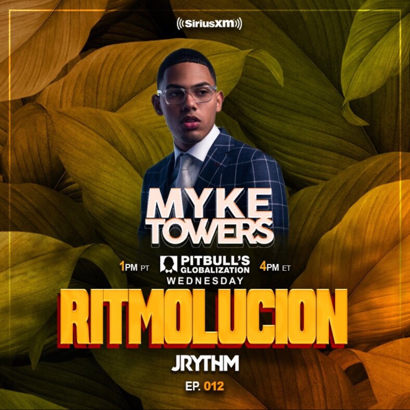 @JRYTHM - #RITMOLUCION EP. 012: MYKE TOWERS