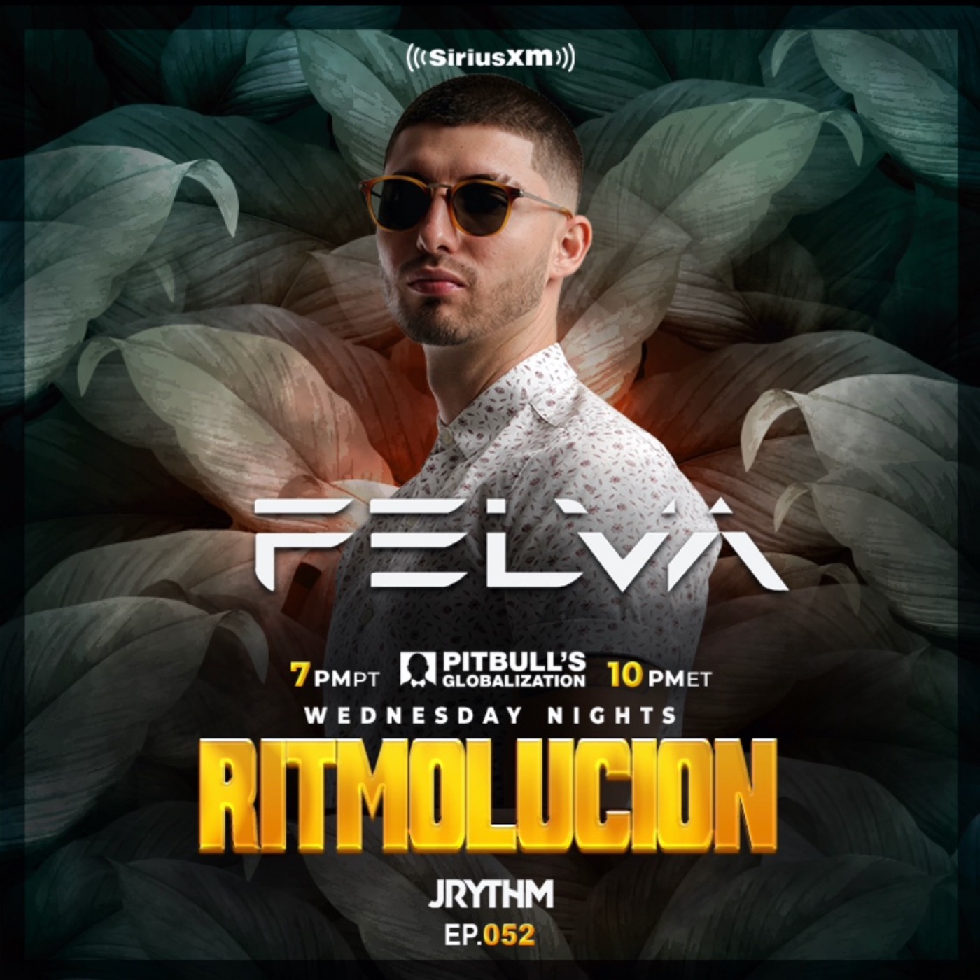 @JRYTHM - #RITMOLUCION EP. 052: FELVA