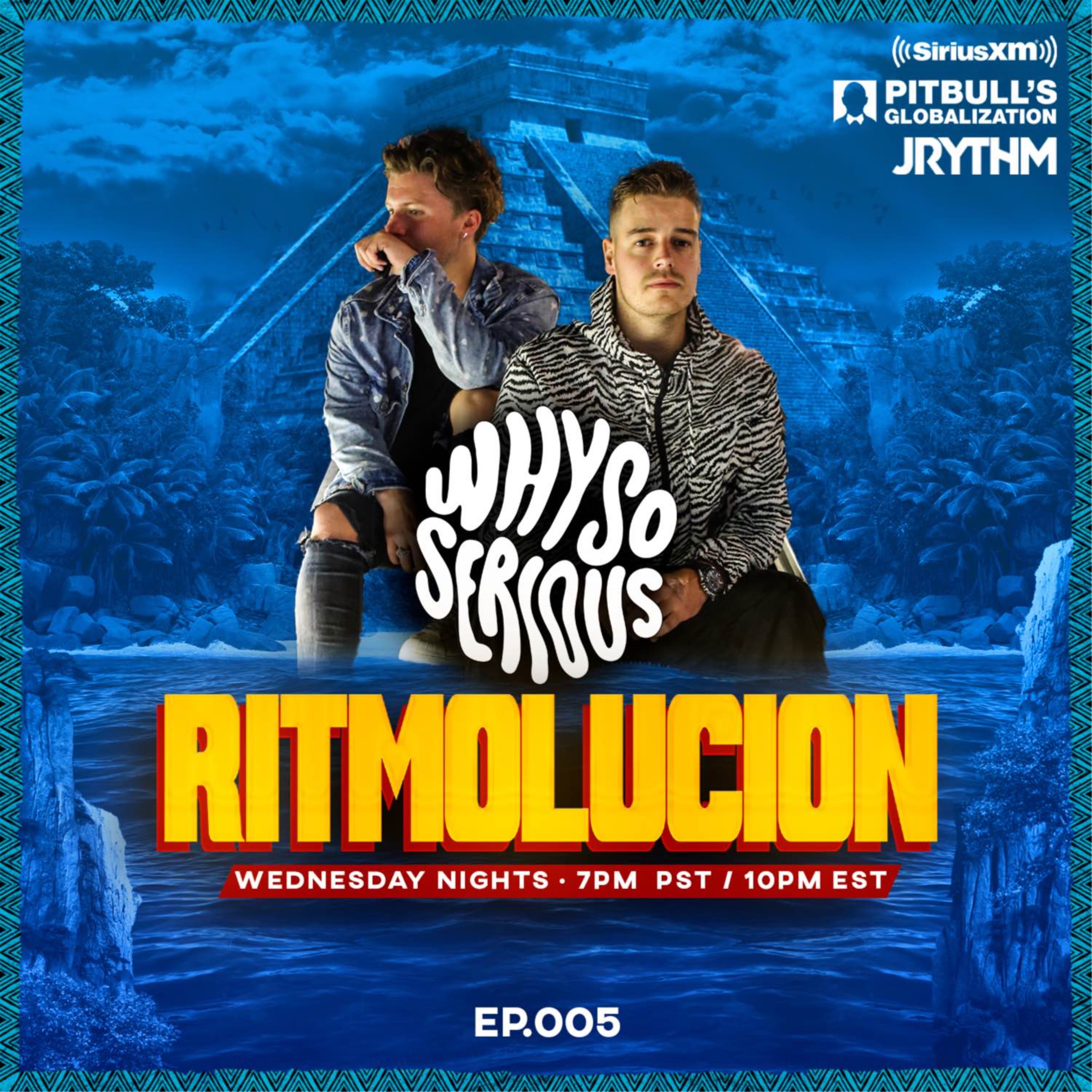 @JRYTHM - #RITMOLUCION EP. 005: WHYSOSERIOUS