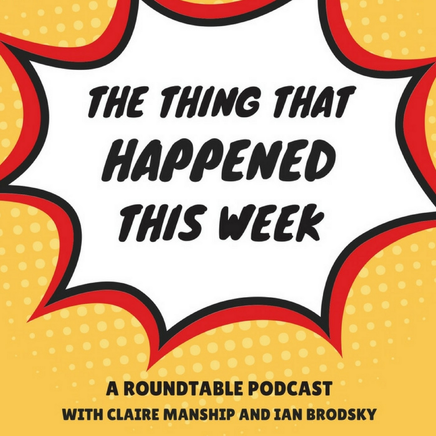 The Thing That Happened This Week