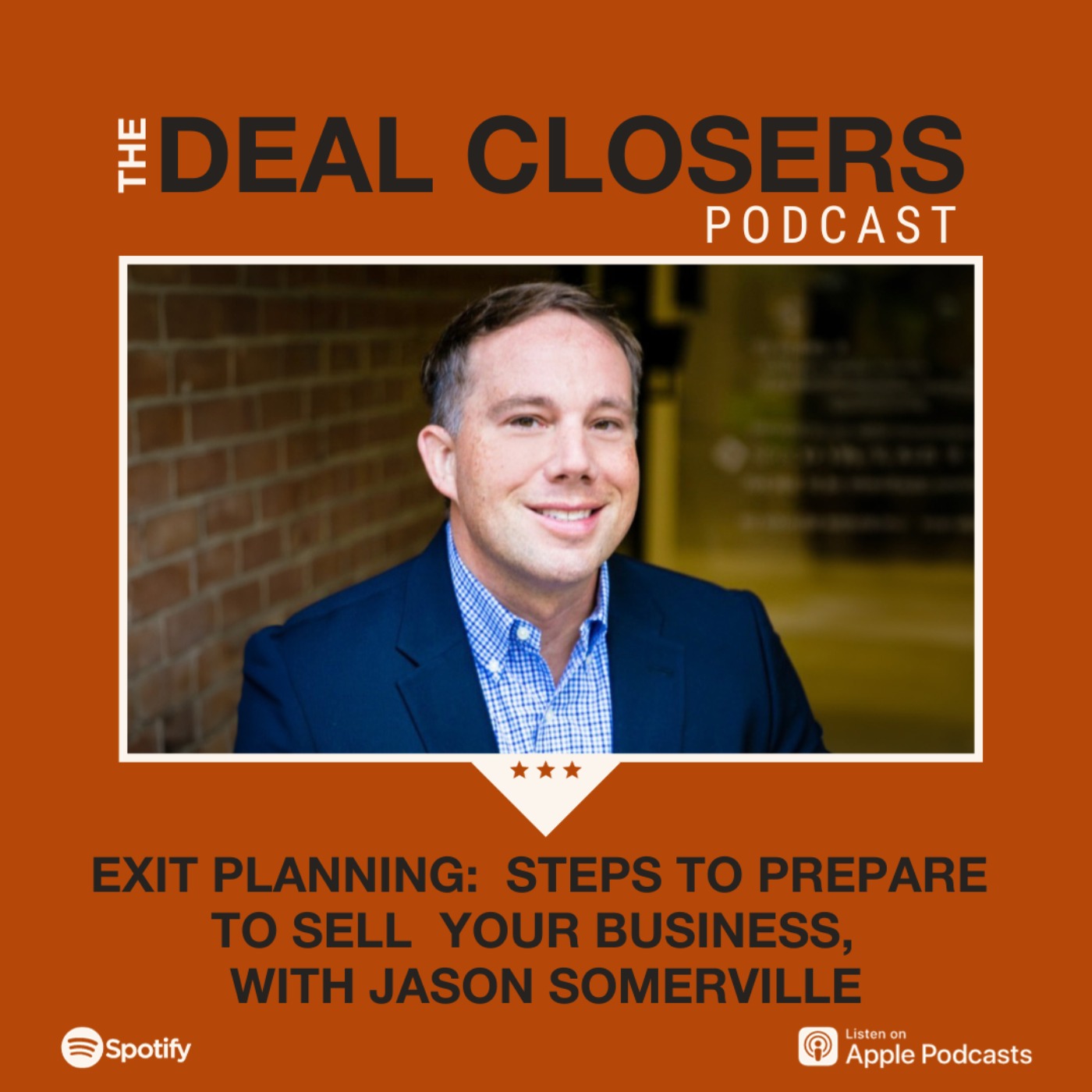 cover art for Exit Planning: Steps to Prepare to Sell Your Business, with Jason Somerville