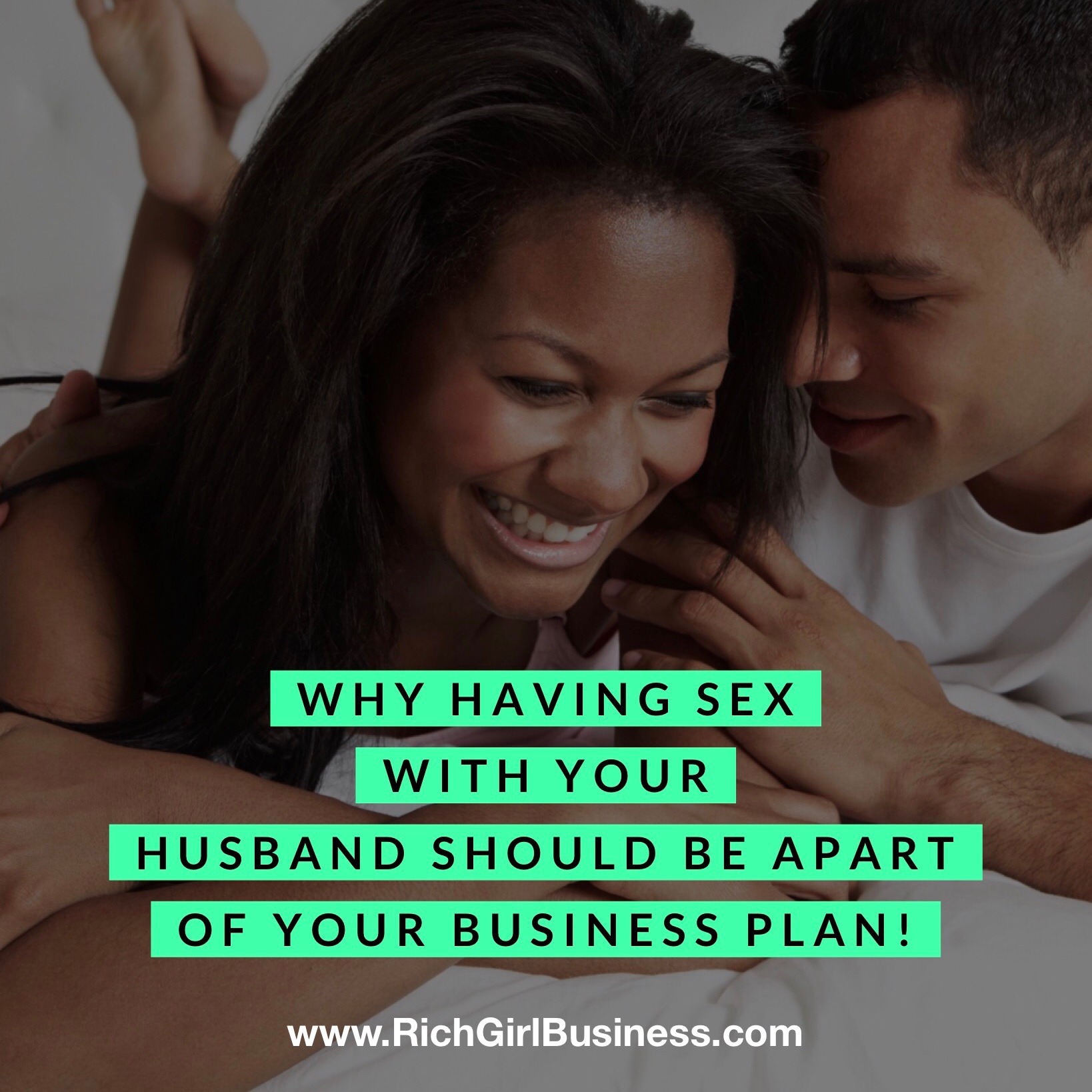 Why having sex with your husband should be a part of your business plan! -  Rich Girl Radio | Acast