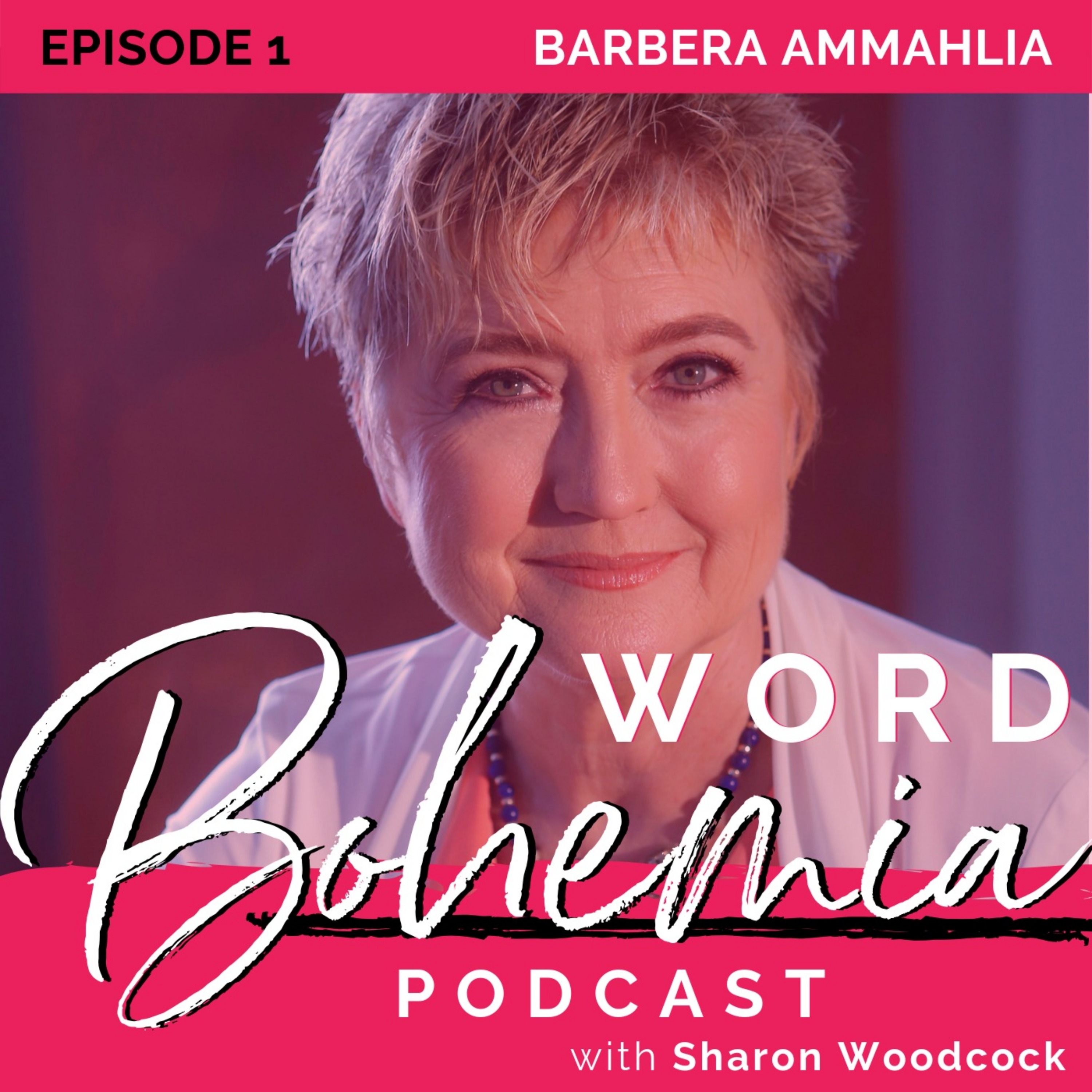Ep 1: Barbera Ammahlia episode artwork