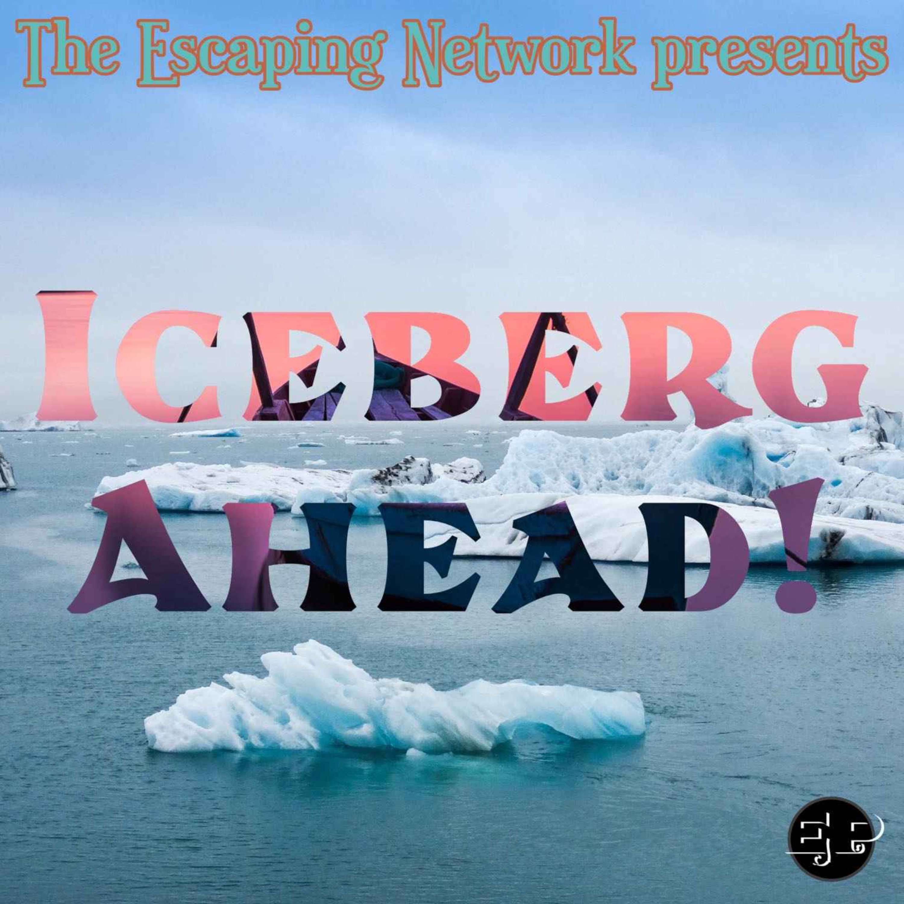 cover art for Episode 80: Iceberg Ahead!