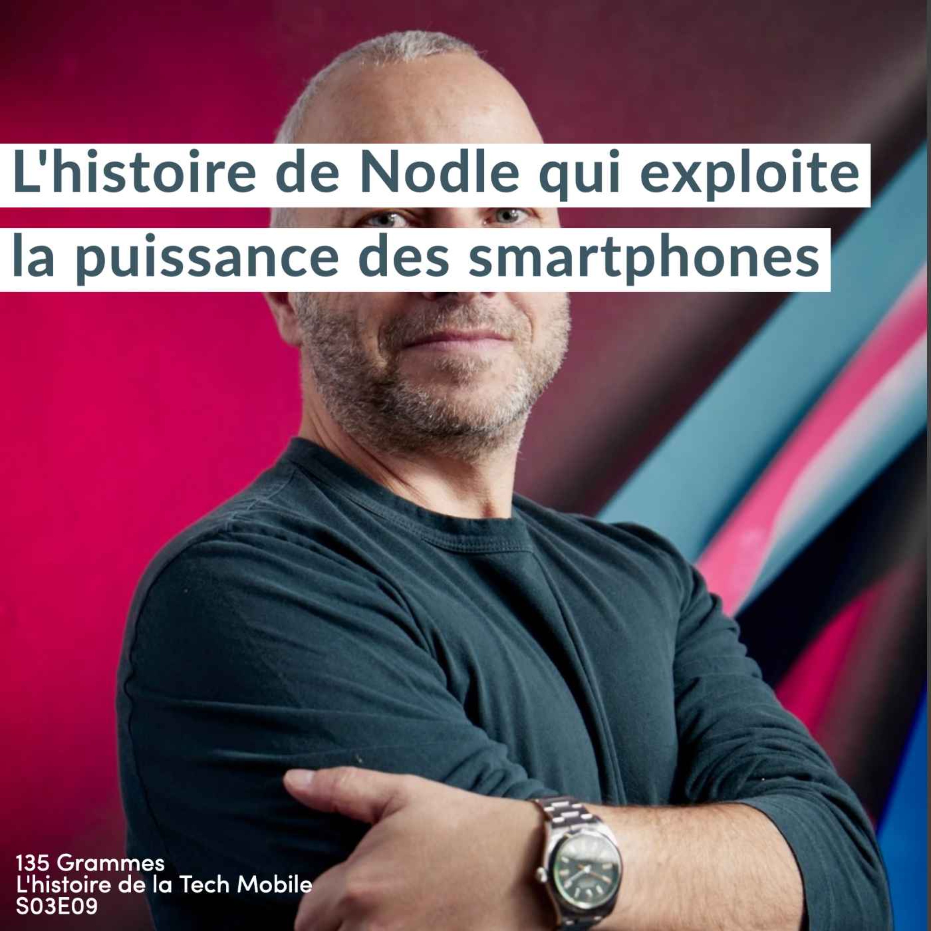 135 Grammes - Les histoires de la tech mobile