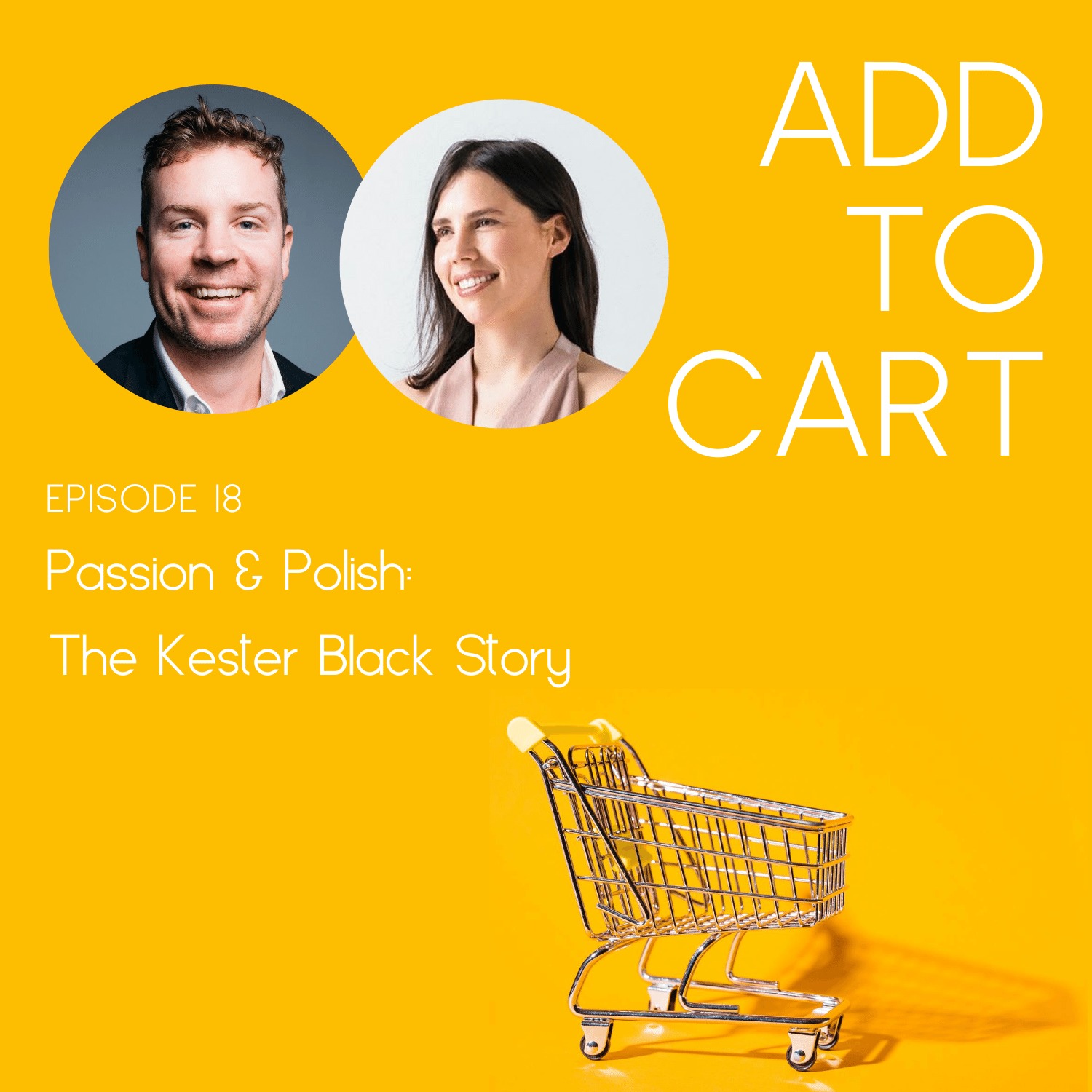 Passion & Polish: The Kester Black Story - How the World’s First Beauty B Corp Continues to Grow | #018