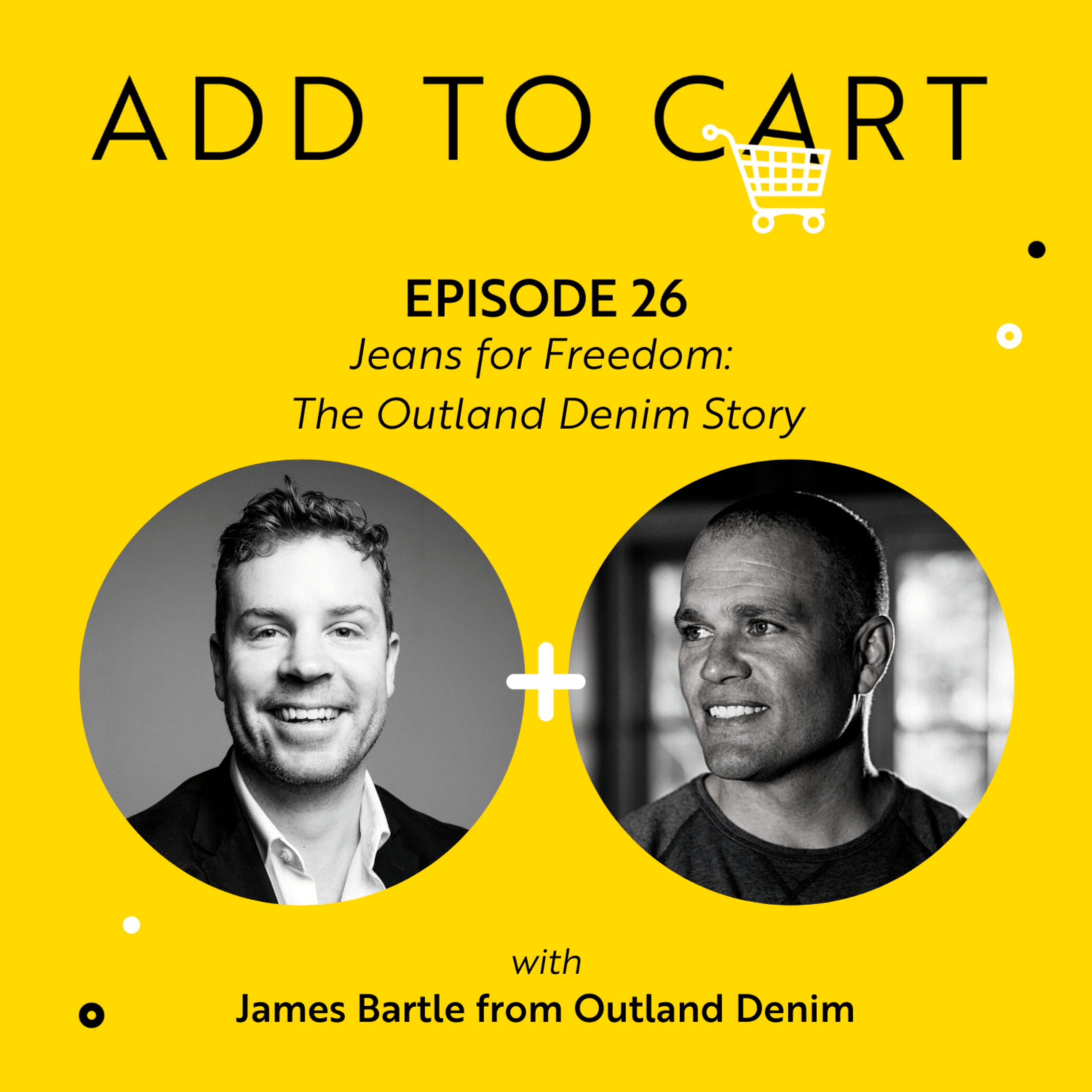 cover art for Jeans for Freedom: The Outland Denim Story | #026