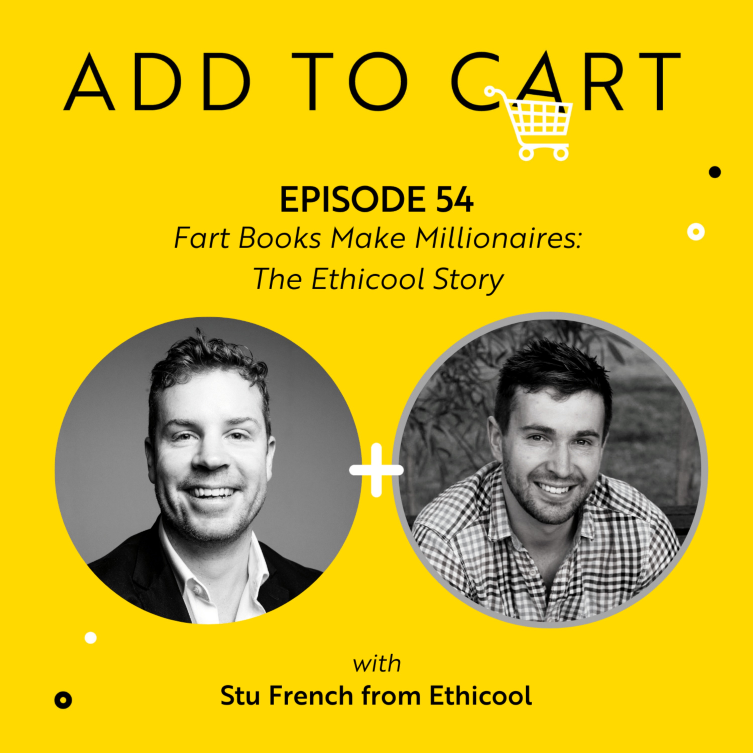 cover art for Fart Books Make Millionaires: The Ethicool Story | #054