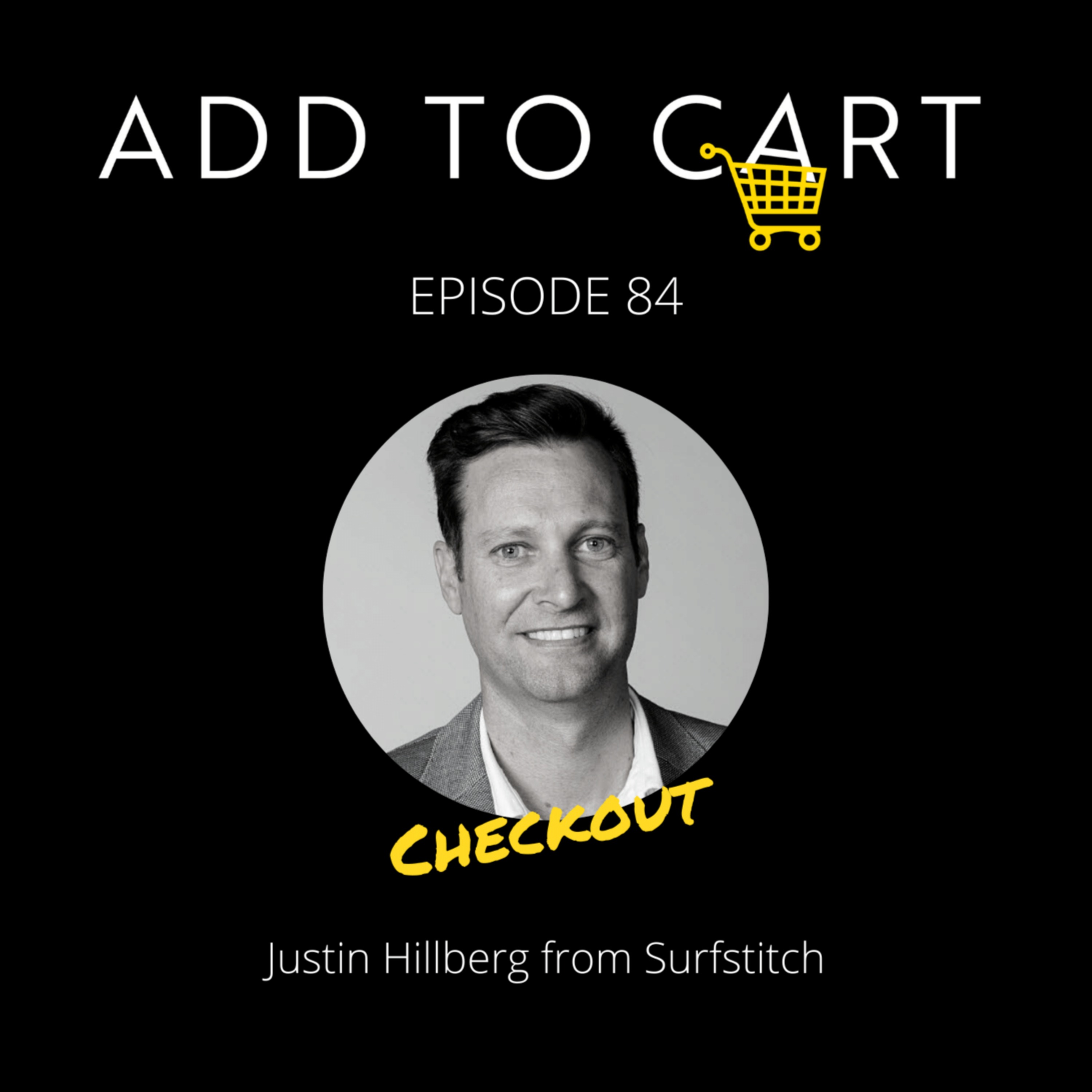 cover art for CHECKOUT Justin Hillberg from Surfstitch | #084