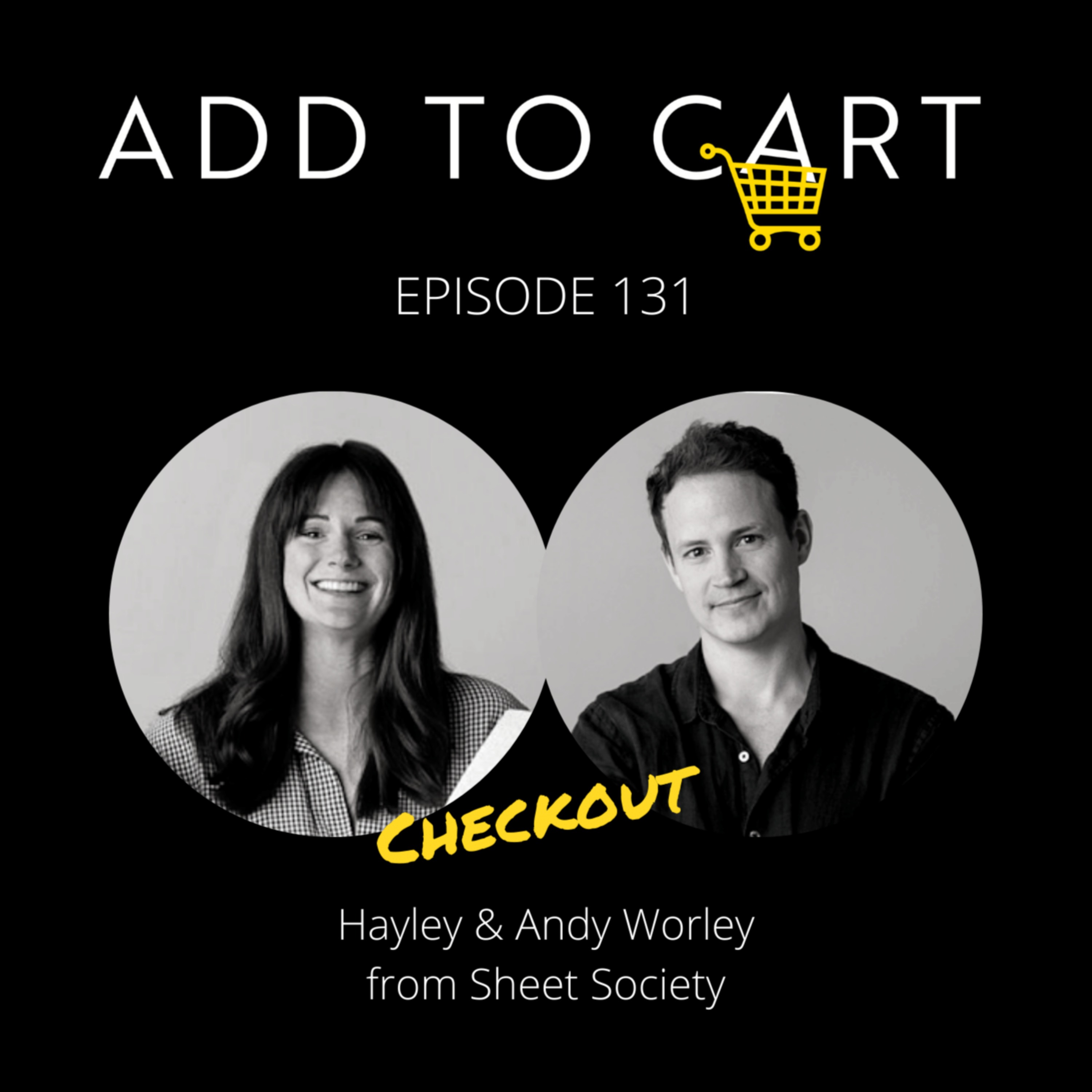 cover art for CHECKOUT Hayley and Andy Worley from Sheet Society | #131