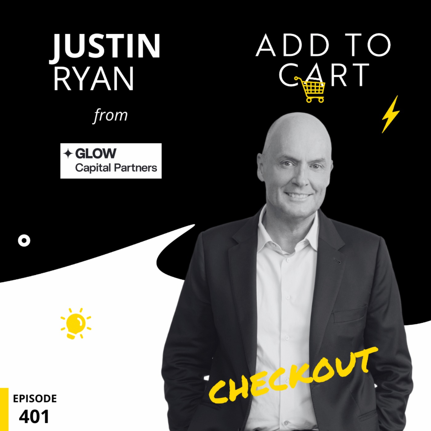 Justin Ryan from Glow Capital Partners | Checkout #401