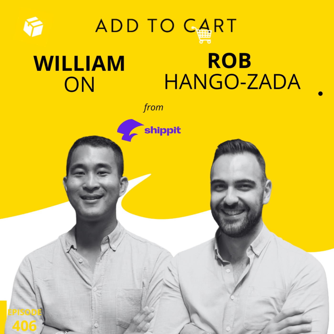 William On and Rob Hango-Zada from Shippit: Building a Last-Mile Delivery Powerhouse | #406