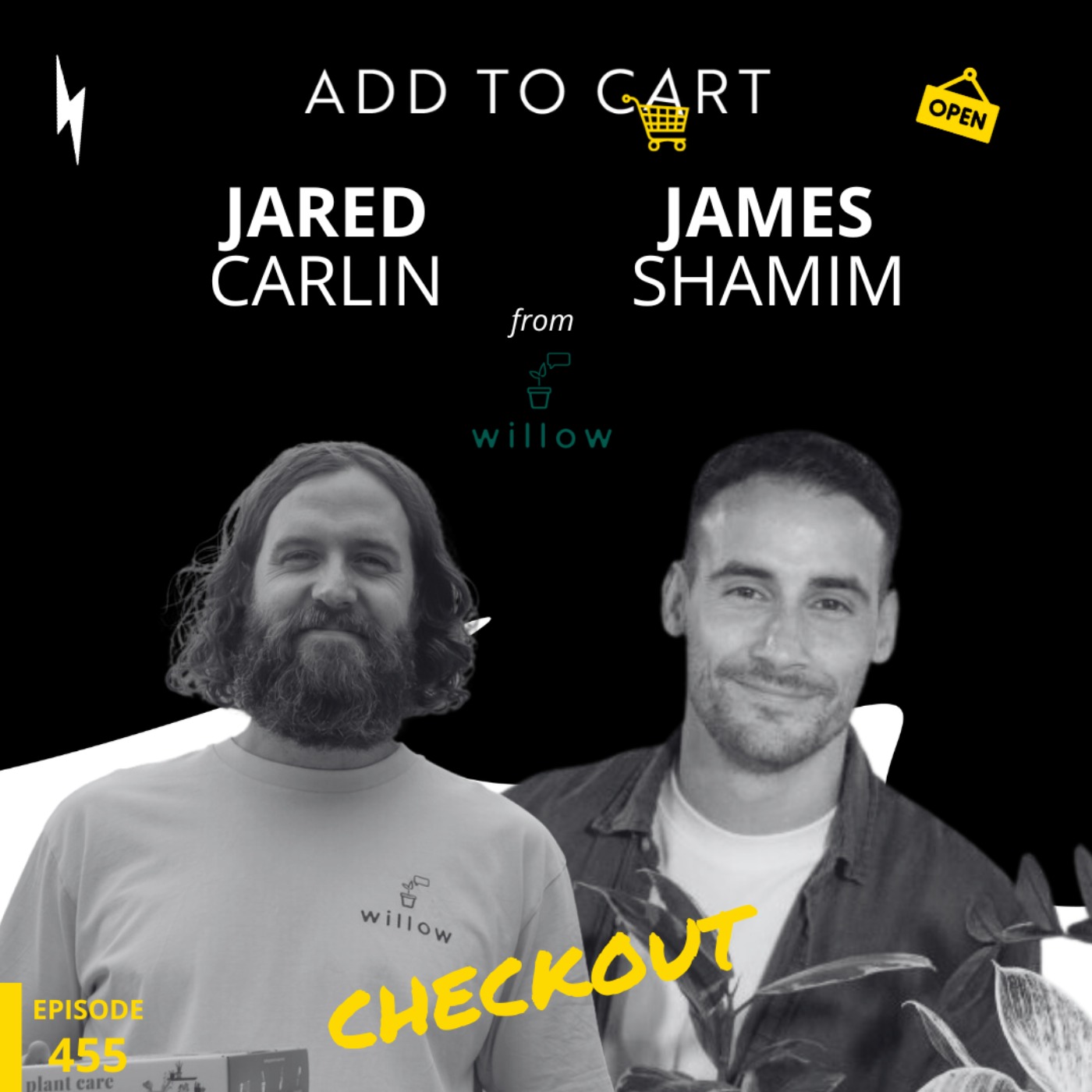 Jared Carlin and James Shamim from Plant with Willow | Checkout # 455