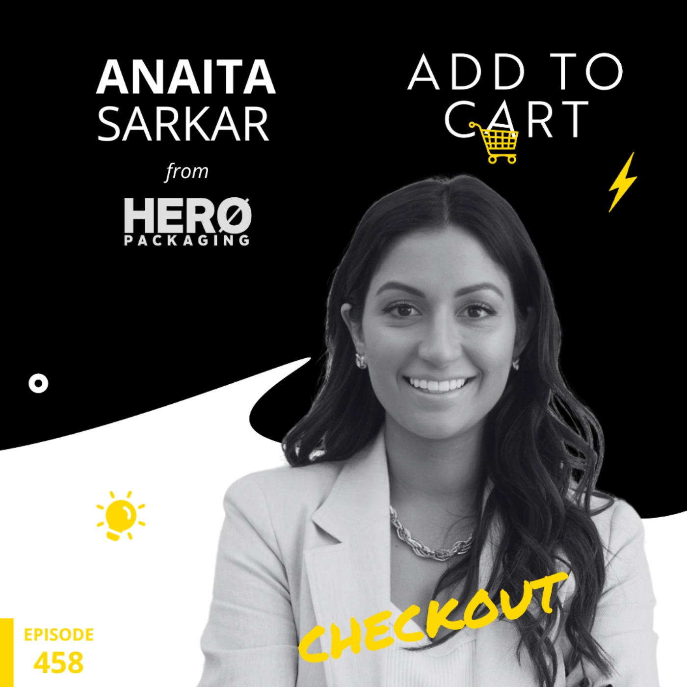 Anaita Sarkar from Hero Packaging | Checkout #458