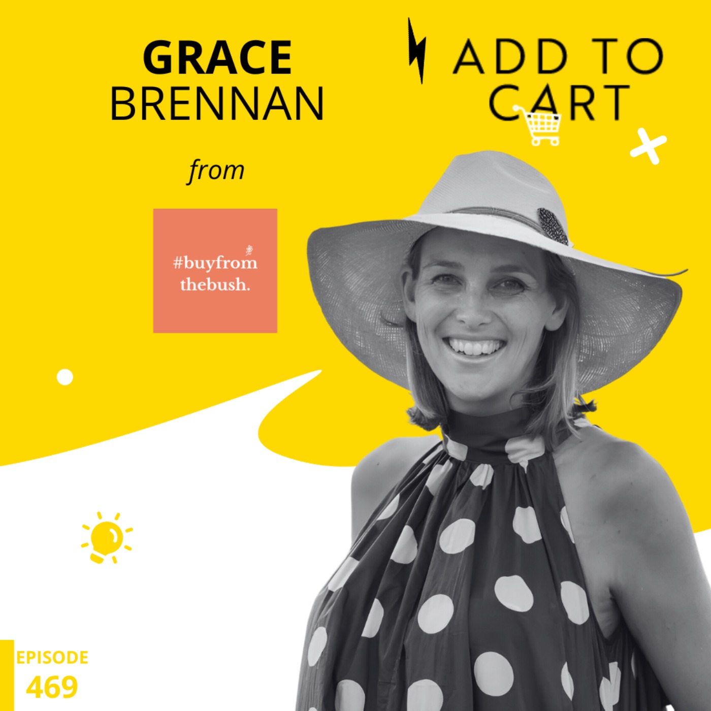 Unearthing Rural Australia's Invisible Talent: How Grace Brennan Inspired The Buy From The Bush Movement | #469