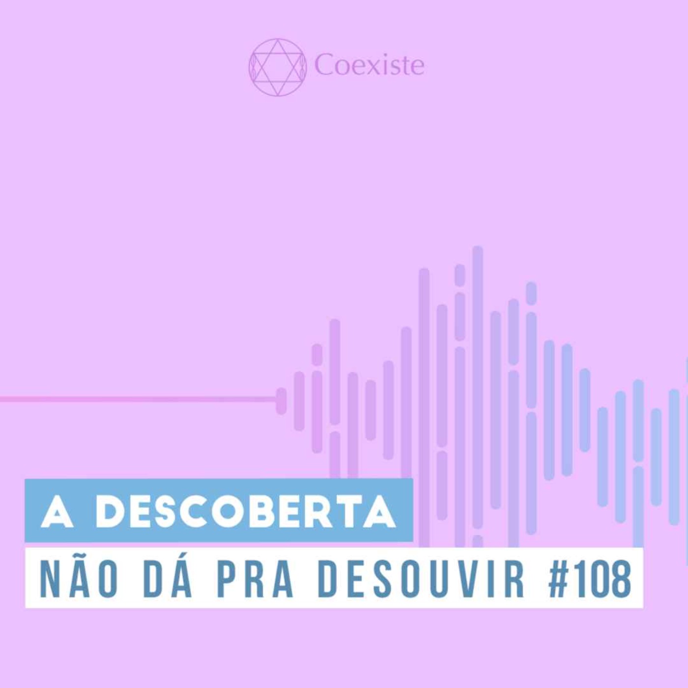 Não Dá Pra Desouvir