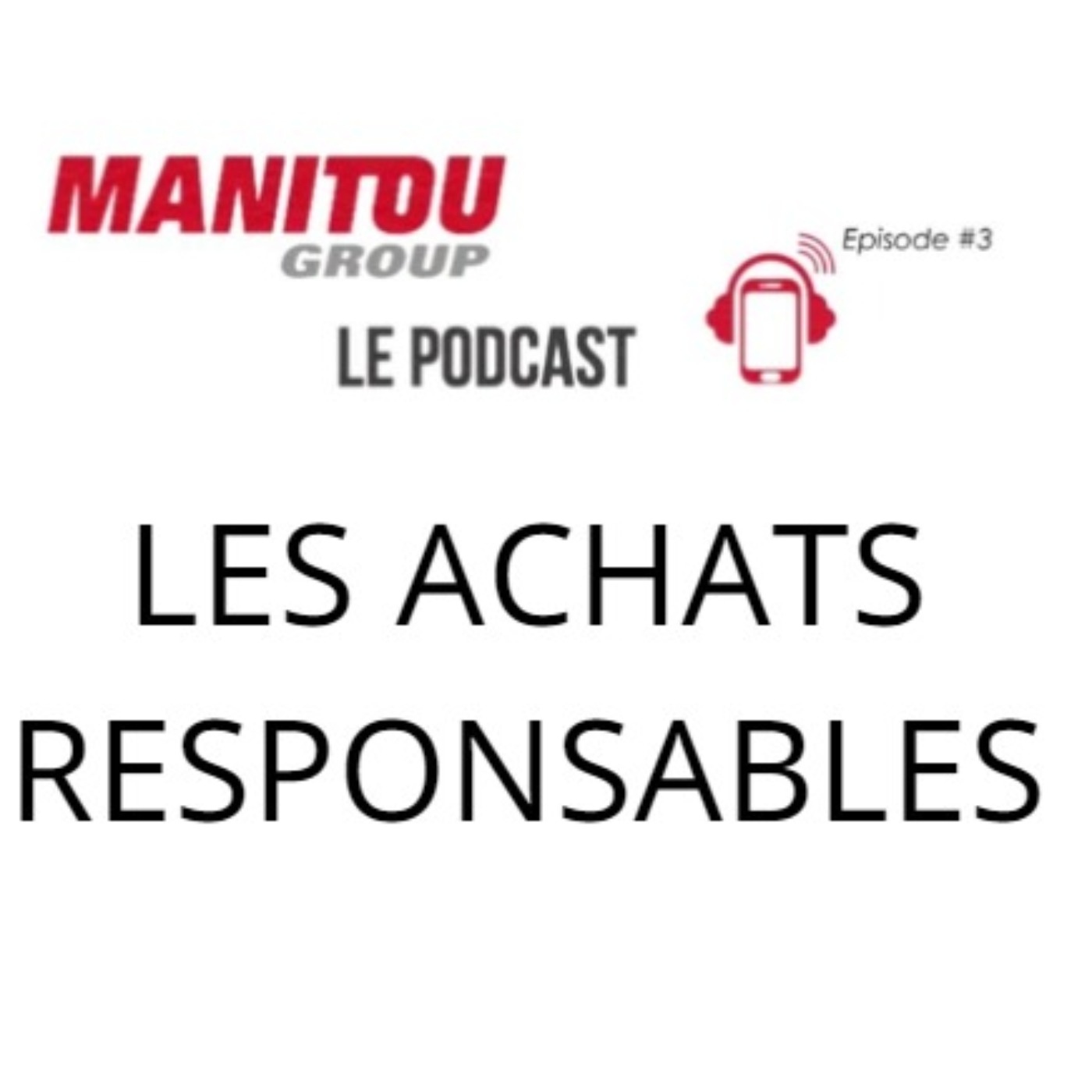 Manitou Group, le podcast qui nous élève