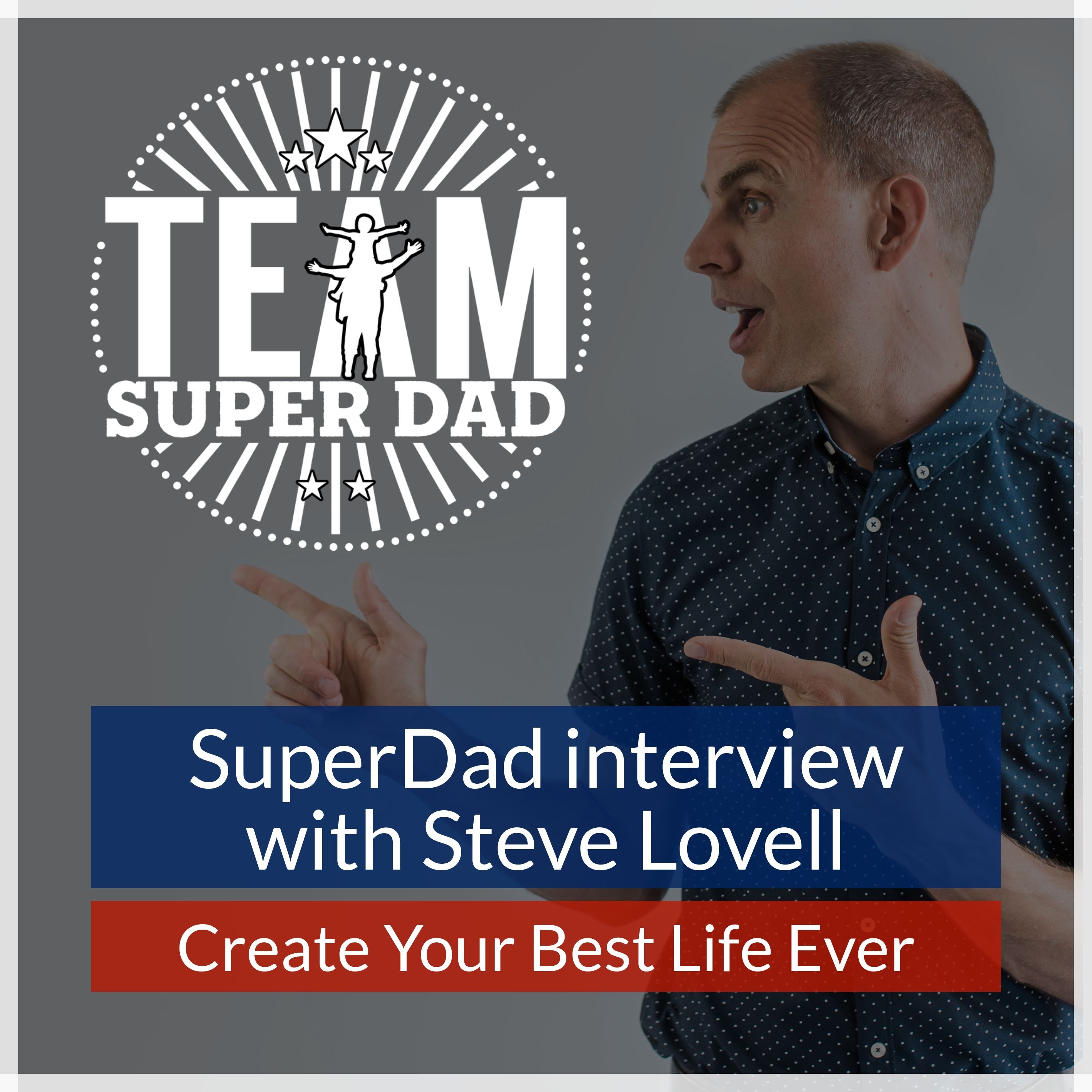 Steve Lovell #2 - punk rocker, record producer, decorator, relationship coach and Dad