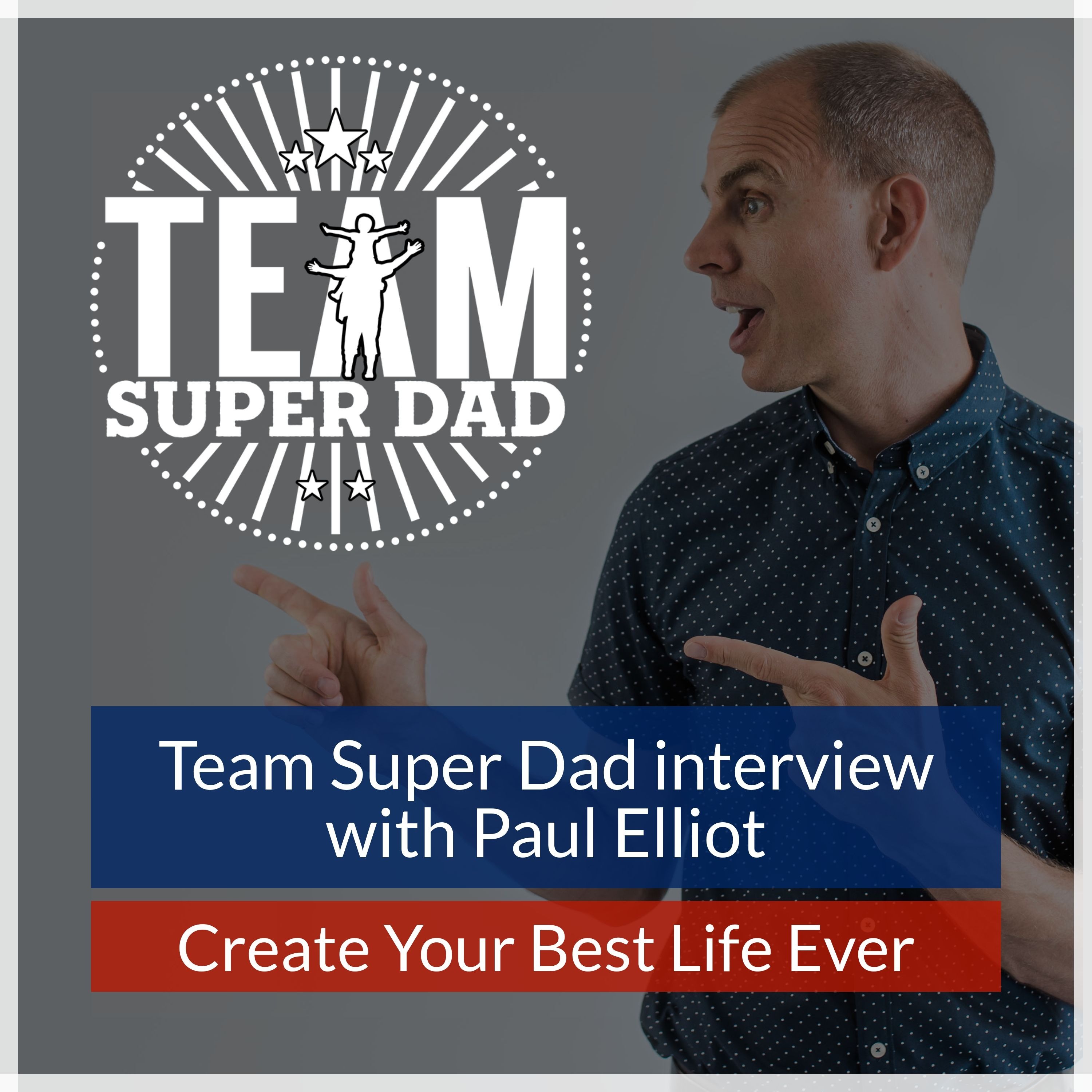 Paul Elliot #5 - fasting, pitching to win, coaching billionaires and a Dad