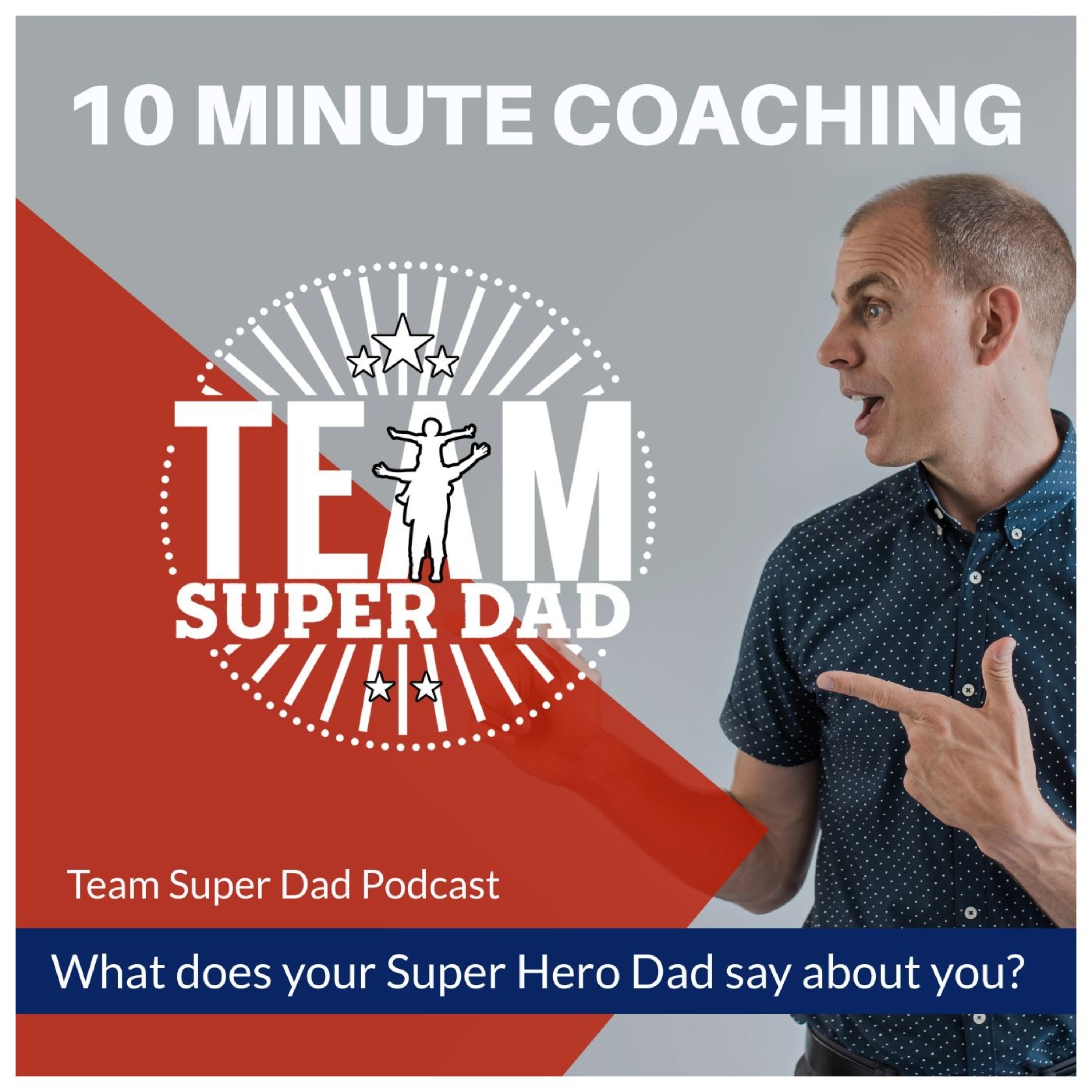 What Would Your Super Hero Dad Say About You?