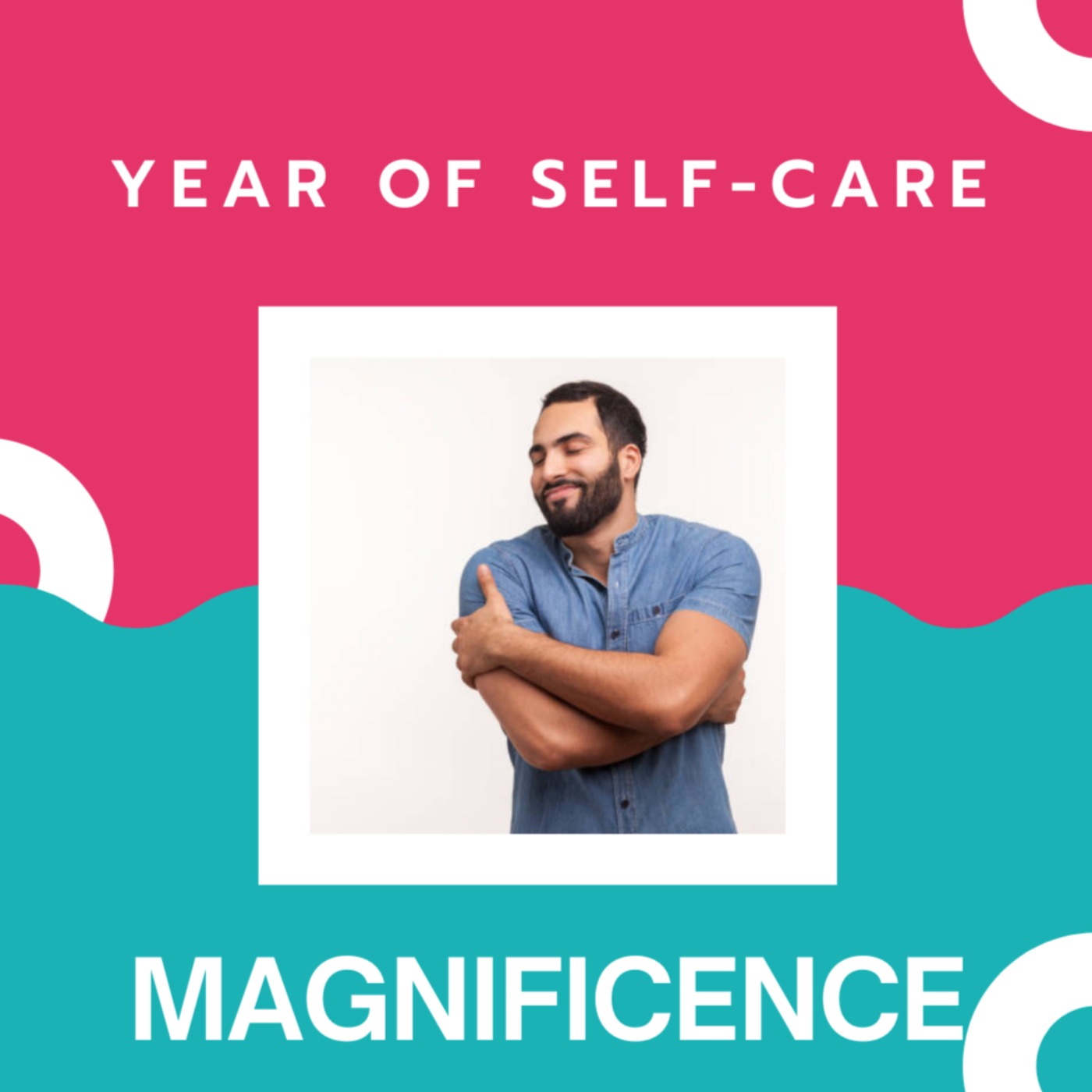 Year of Self-Care: Magnificence