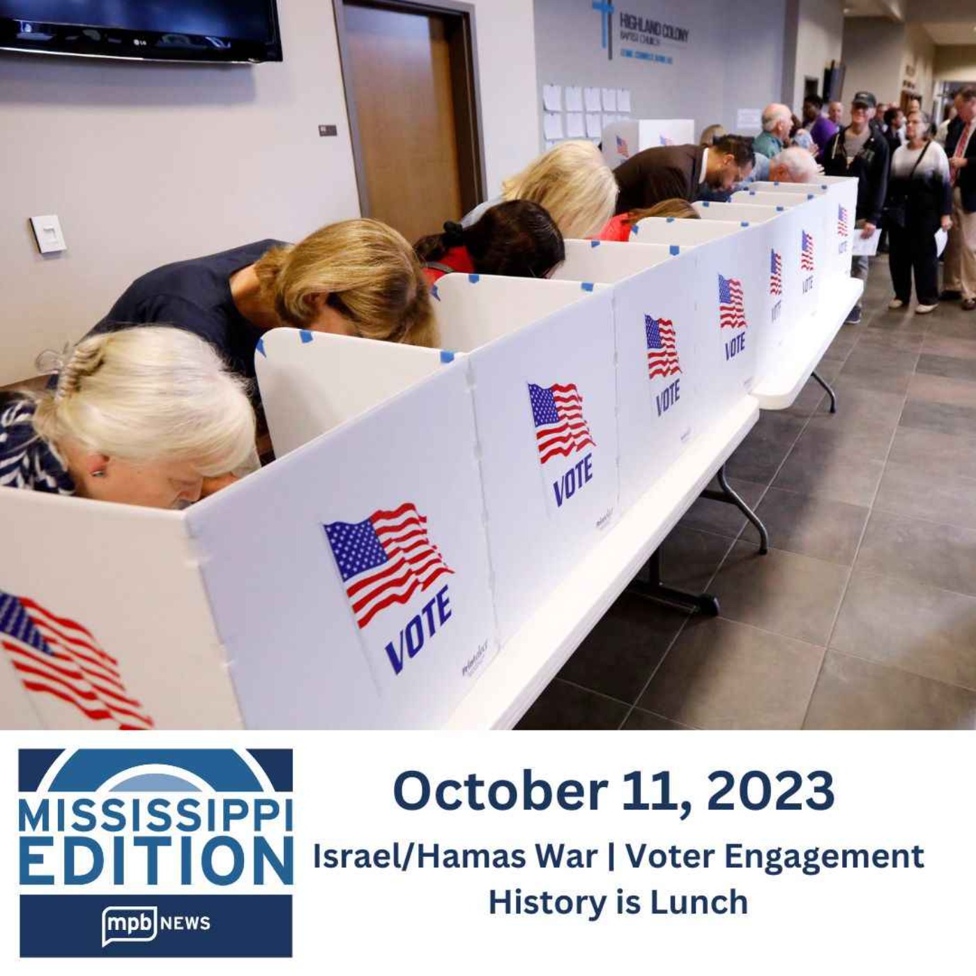 10/11/2023: Israel/Hamas War | Voter Engagement | History is Lunch