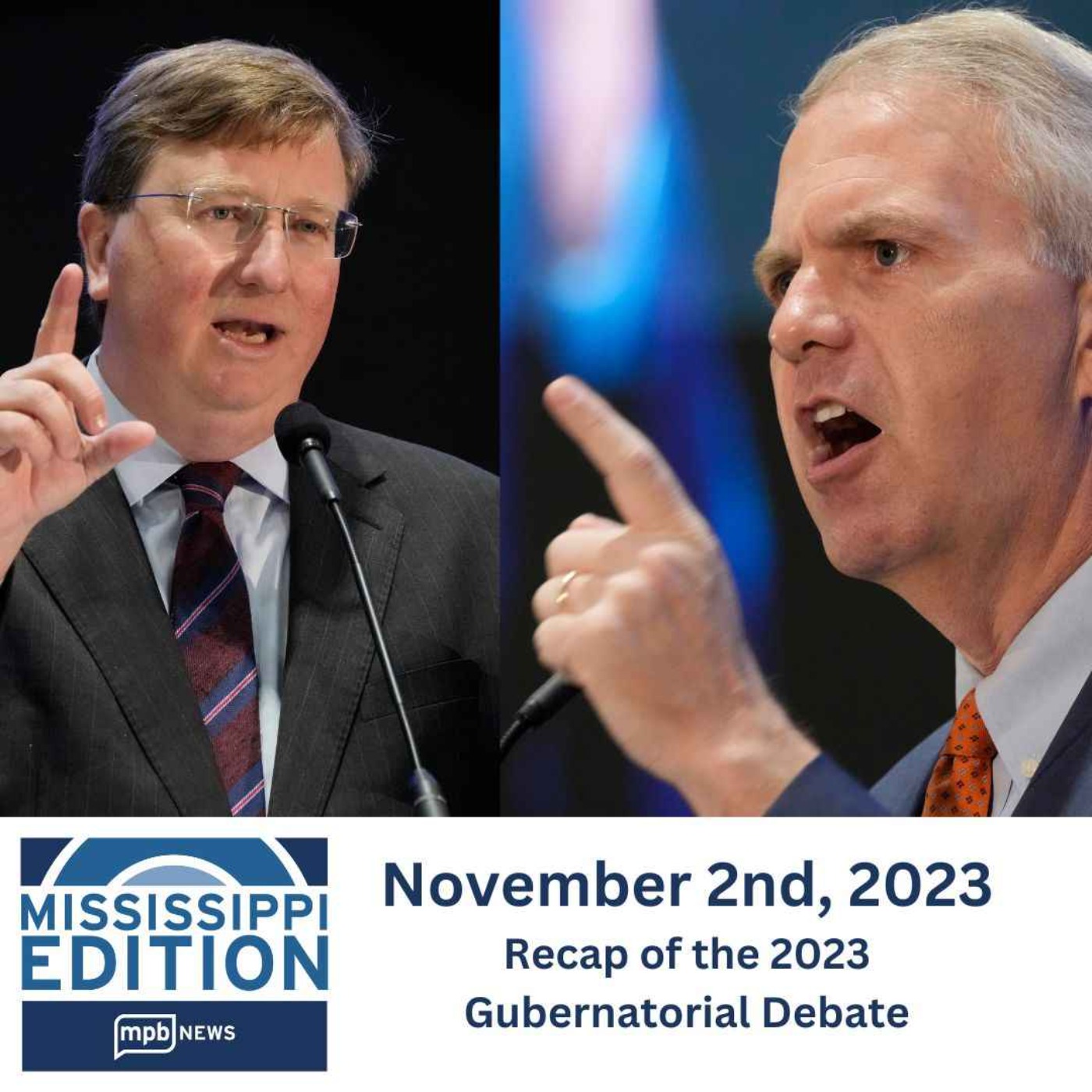 11/02/2023: Recap of the 2023 Mississippi Gubernatorial Debate