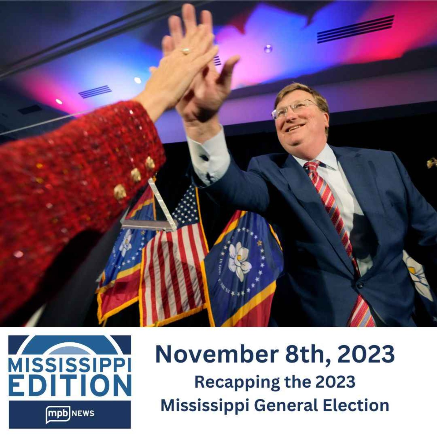 cover art for 11/08/2023: Recapping the 2023 Mississippi General Election