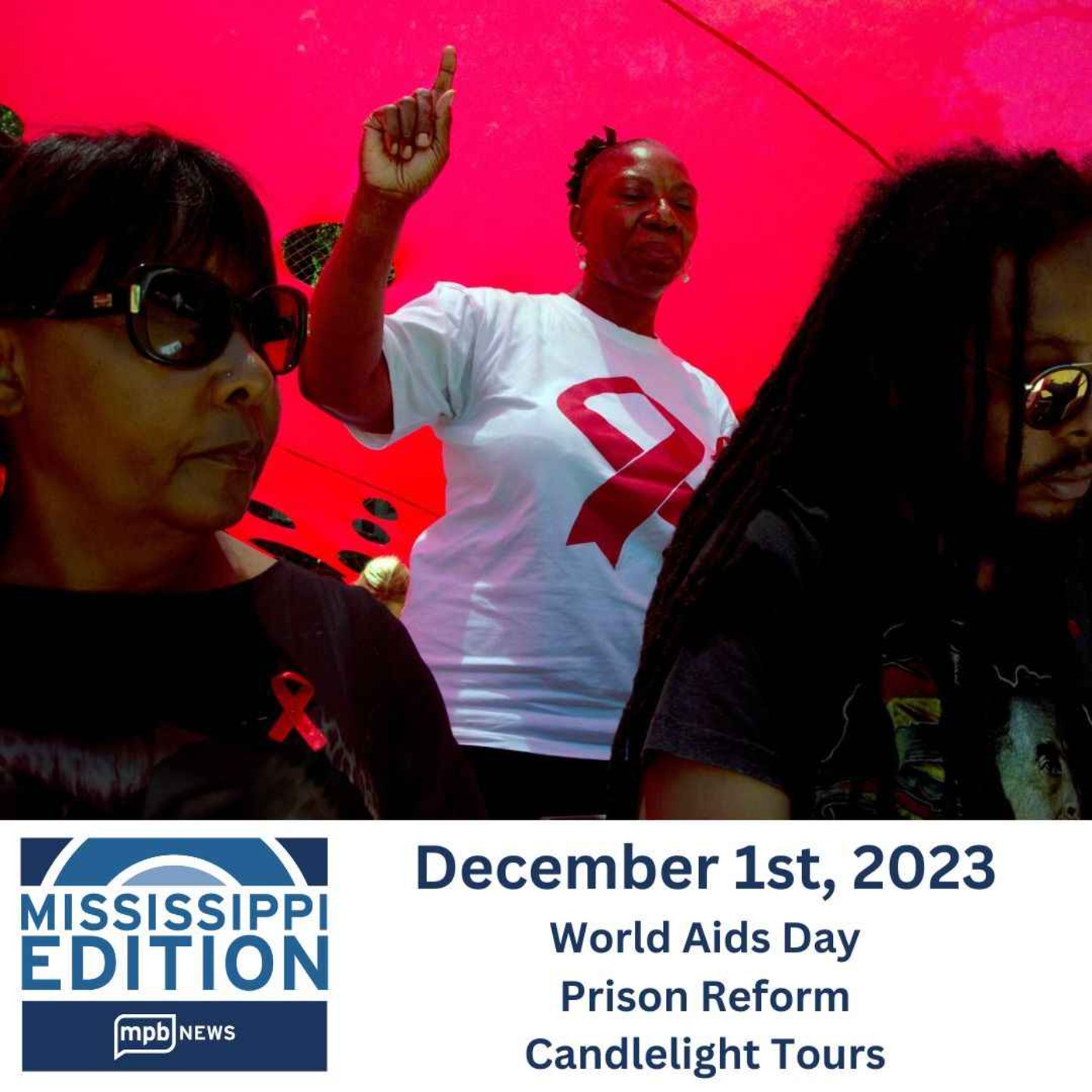 cover art for 12/01/2023: World Aids Day | Prison Reform | Candlelight Tours