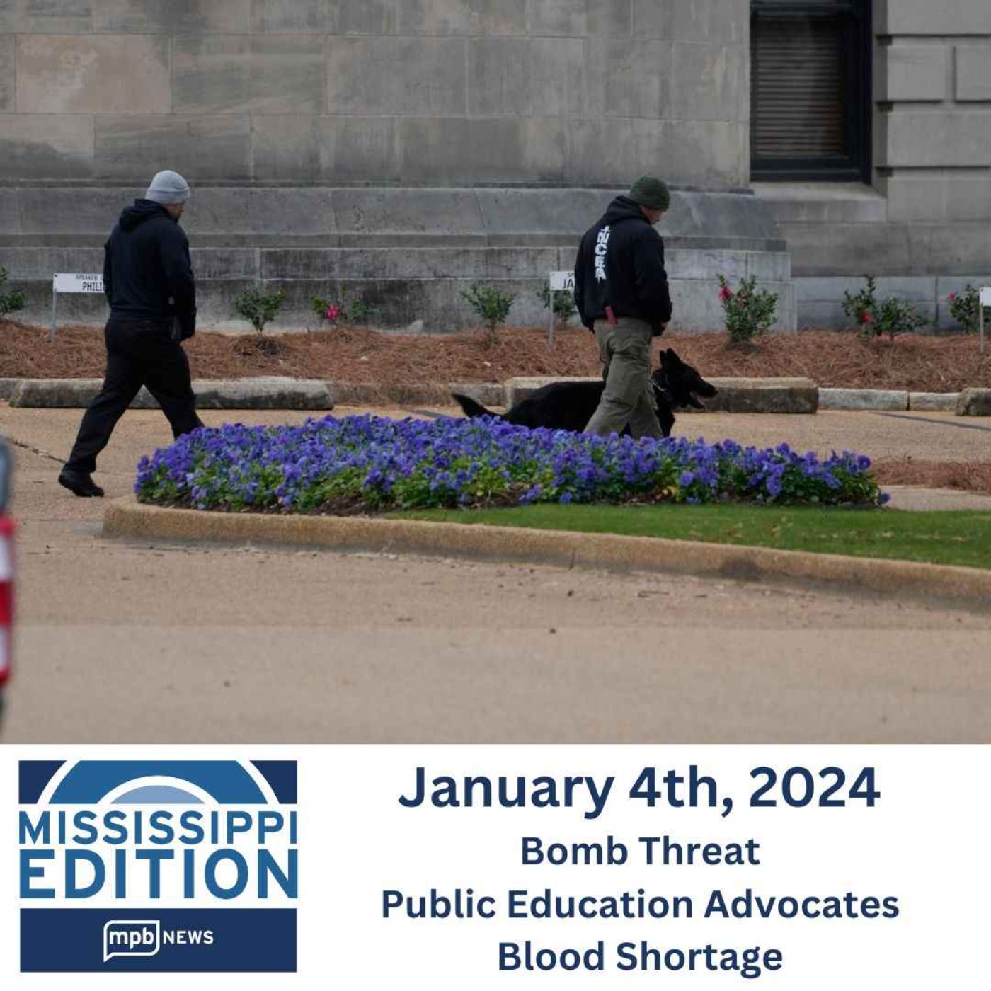 01/04/2024: Bomb Threat | Public Education Advocates | Blood Shortage