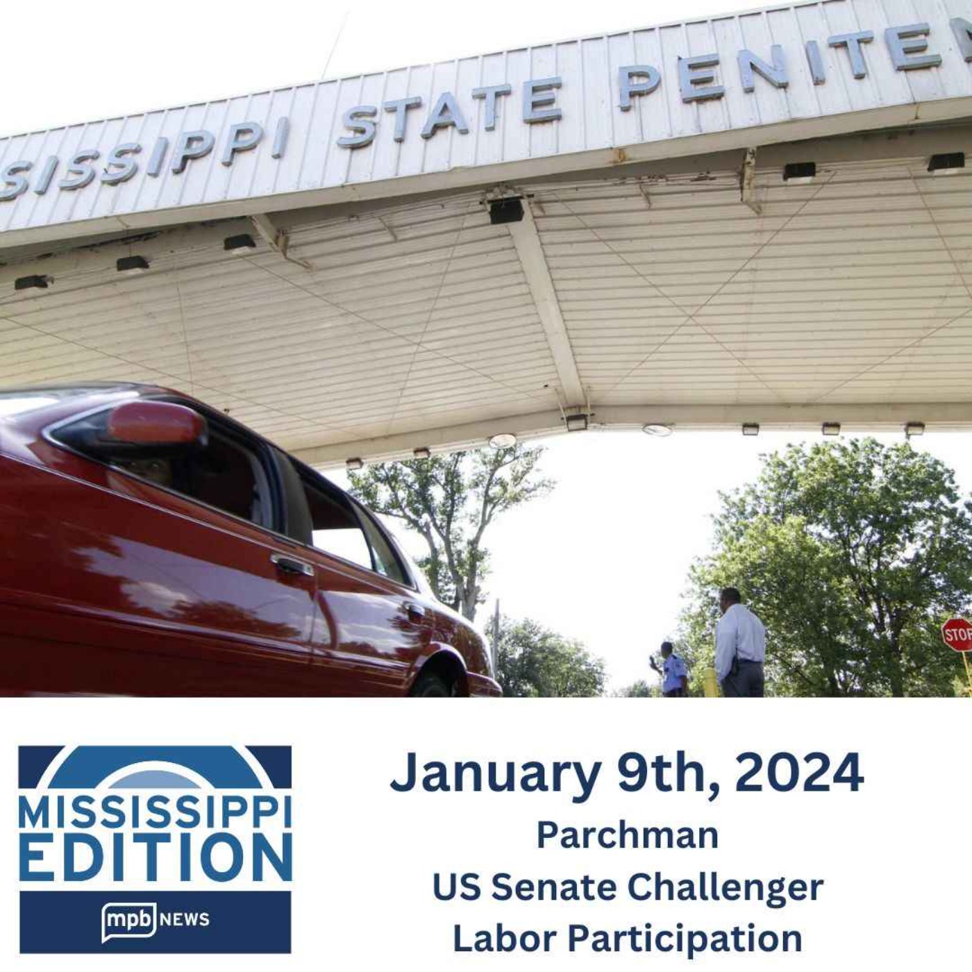 01/09/2024: Parchman | US Senate Challenger | Labor Participation