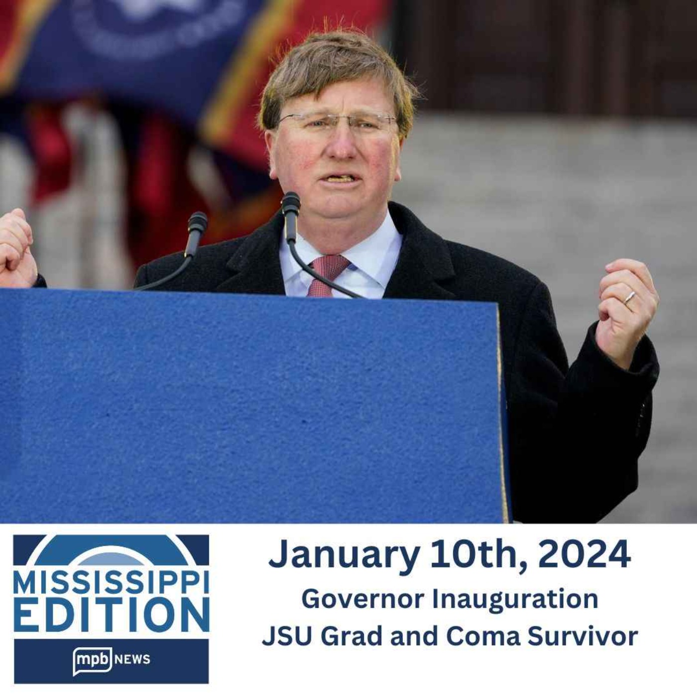01/10/2024: Governor Inauguration | Jackson State Grad and Coma Survivor