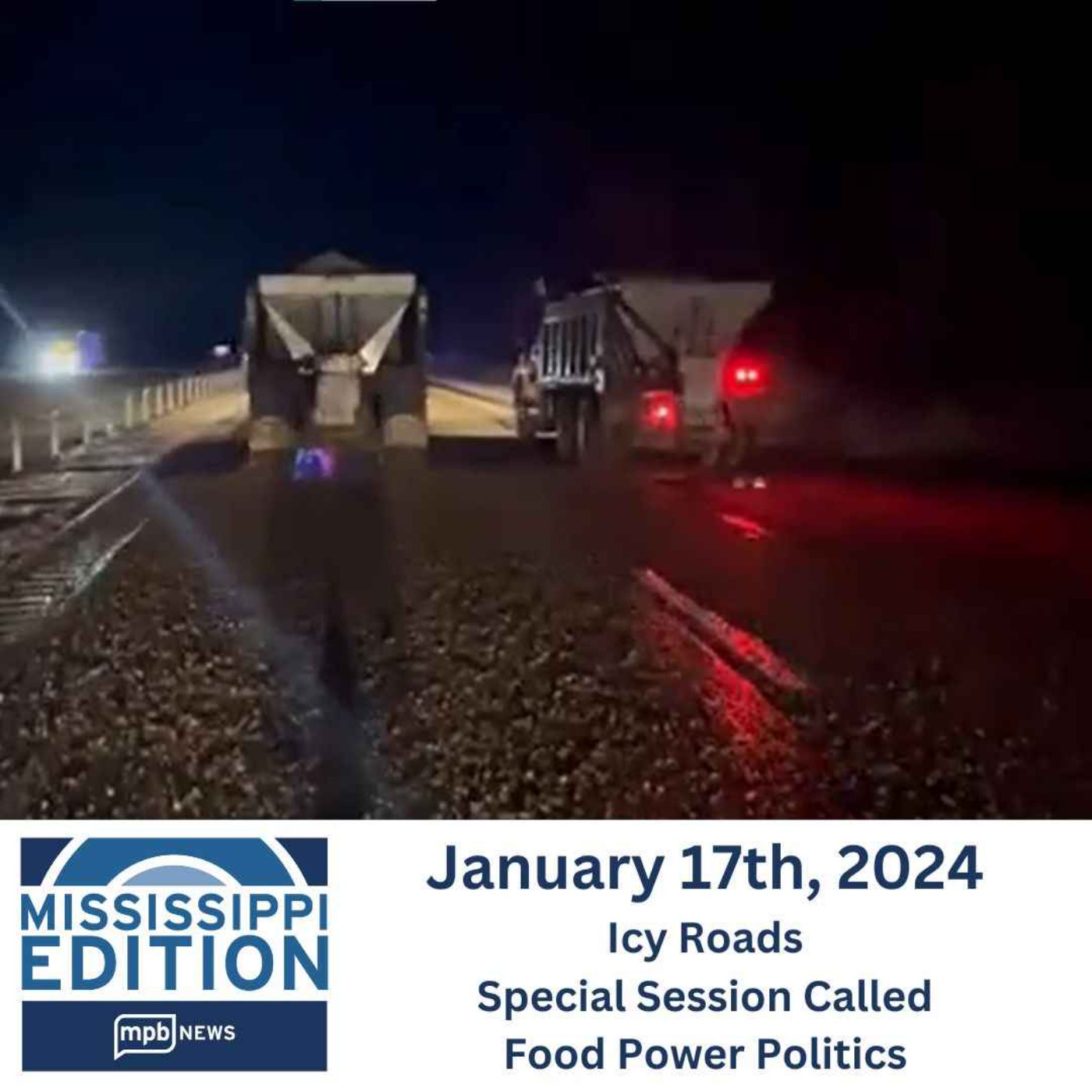 01/17/2024: Icy Roads | Special Session Called | Food Power Politics