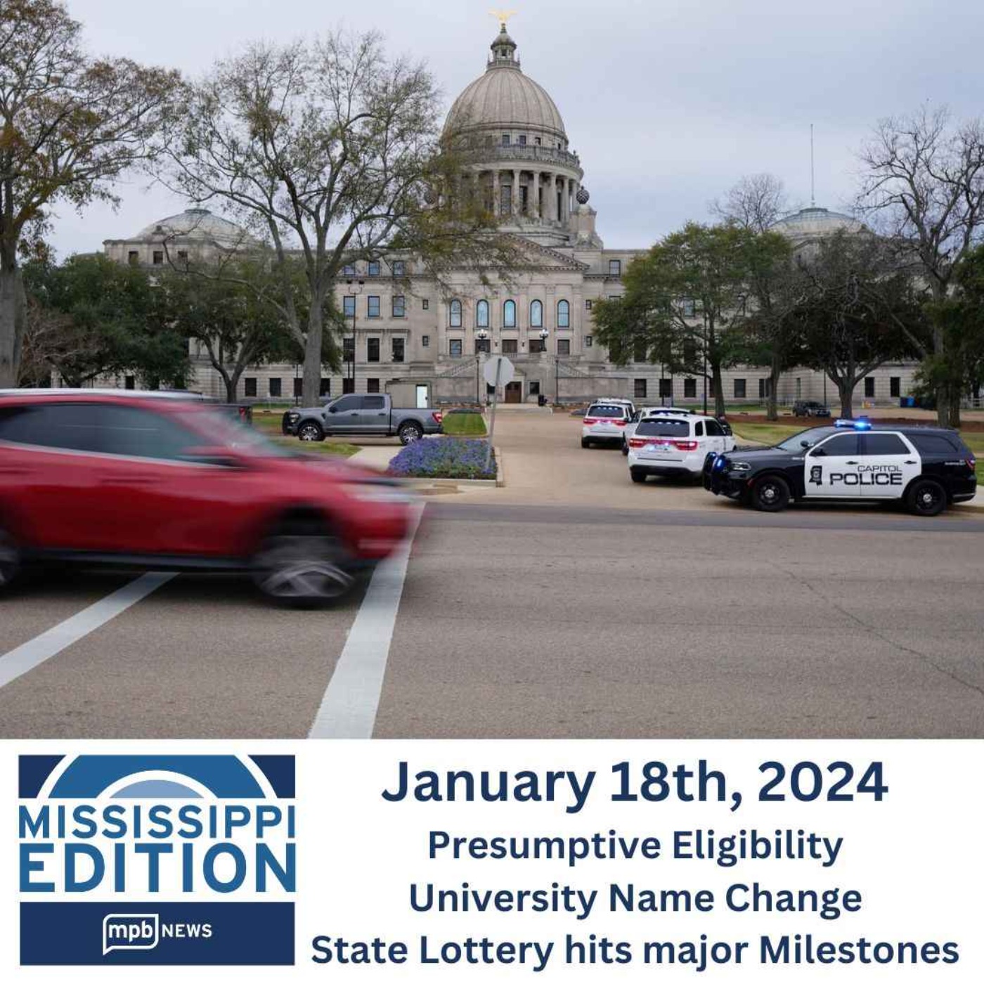 01/18/2024: Presumptive Eligibility | University Name Change | State Lottery hits major Milestones