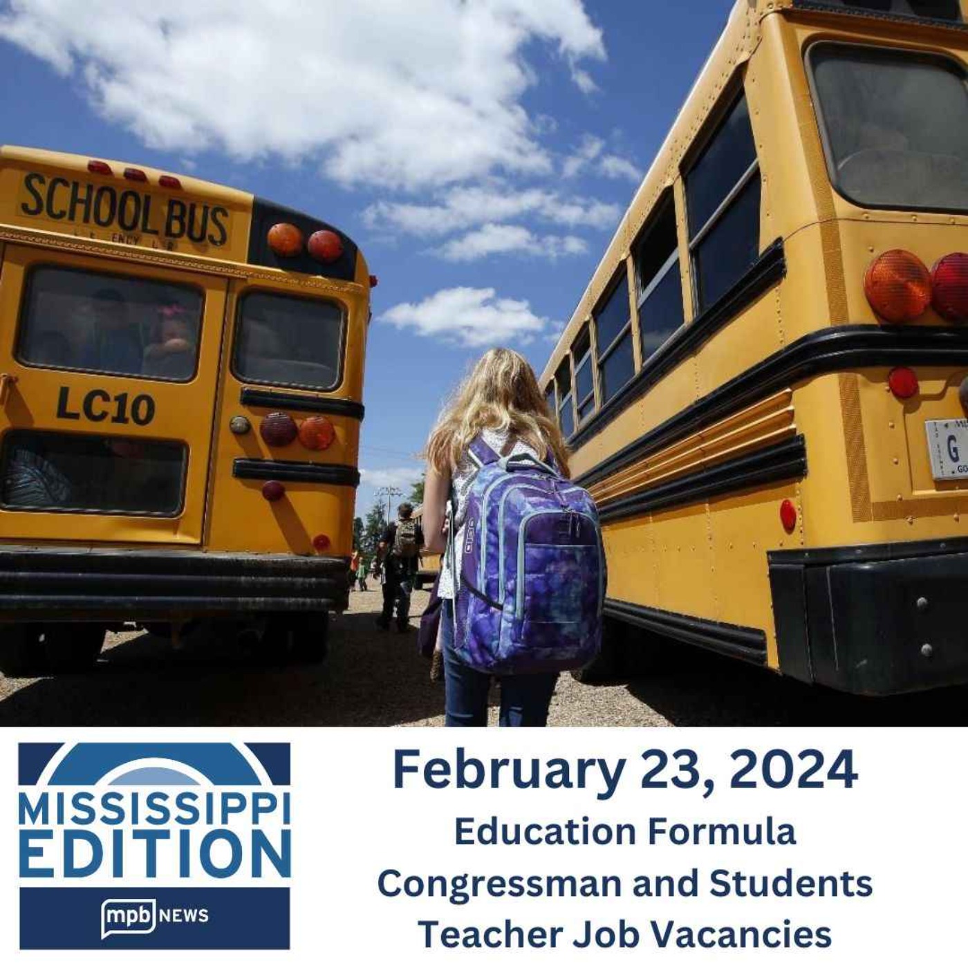cover art for 02/23/2024: Education Formula | Congressman and Students | Teacher Job Vacancies