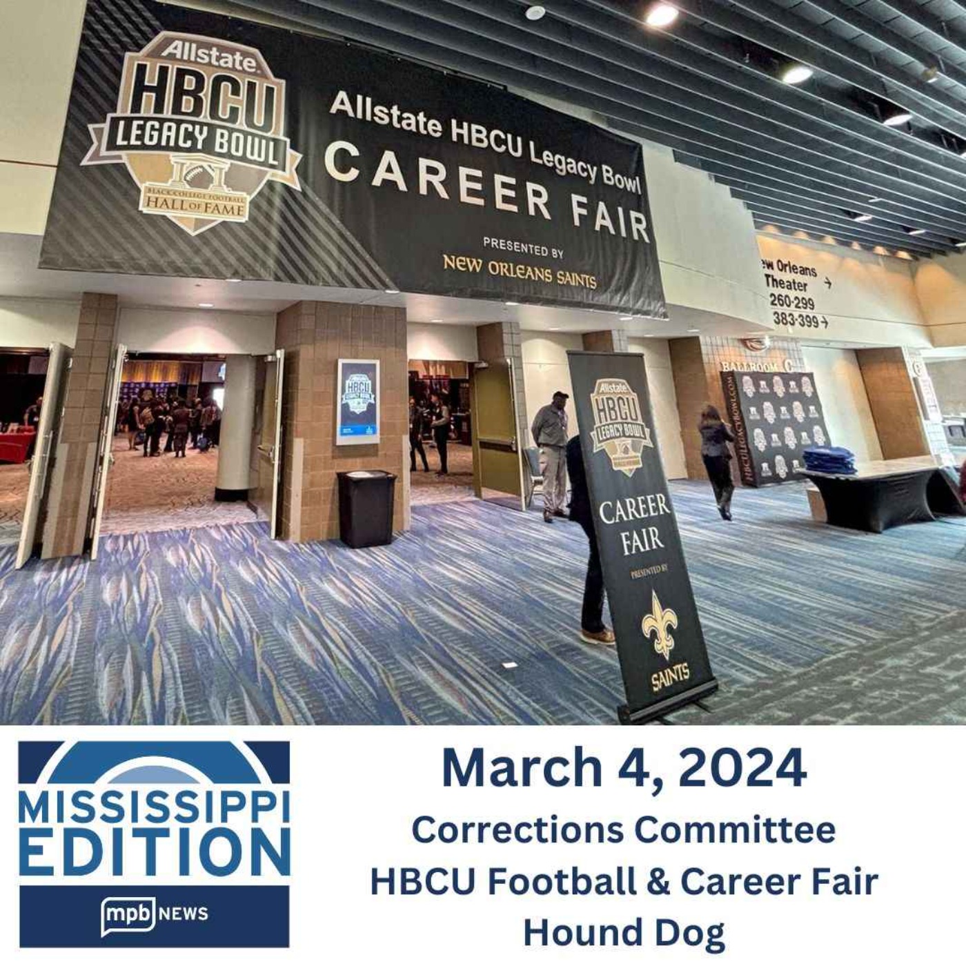 03/04/2024: Corrections Committee | HBCU Football & Career Fair | Hound Dog