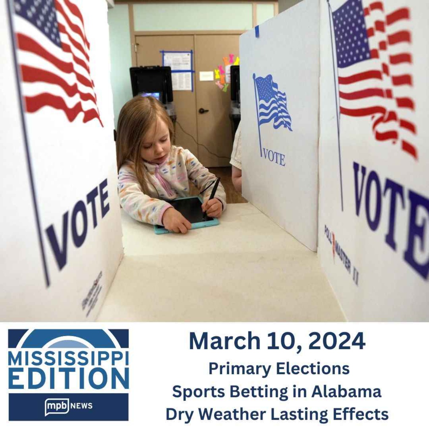 03/12/2024: Primary Elections | Sports Betting in Alabama | Dry Weather Lasting Effects