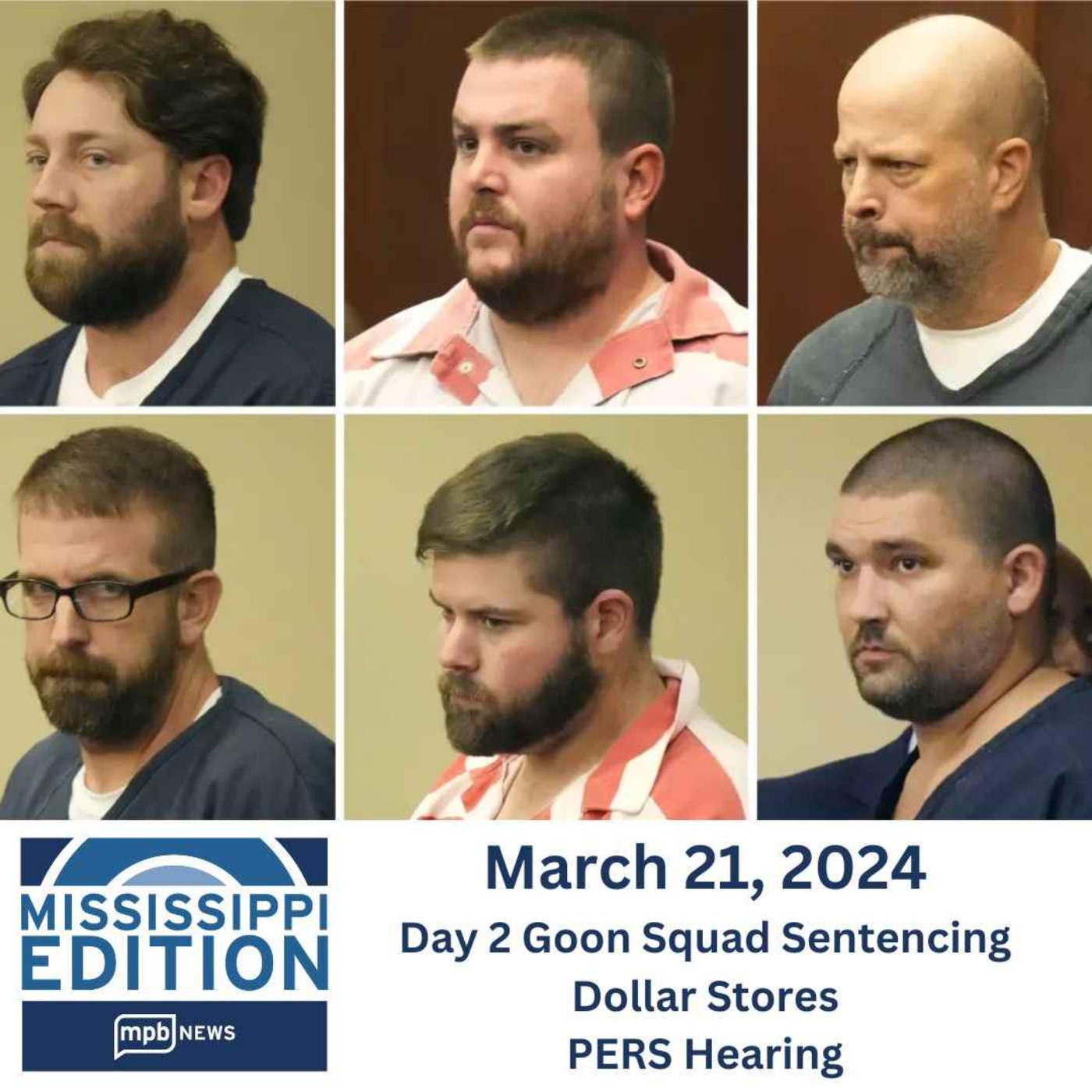 cover art for 03/21/2024: Day 2 Goon Squad Sentencing Dollar Stores PERS Hearing