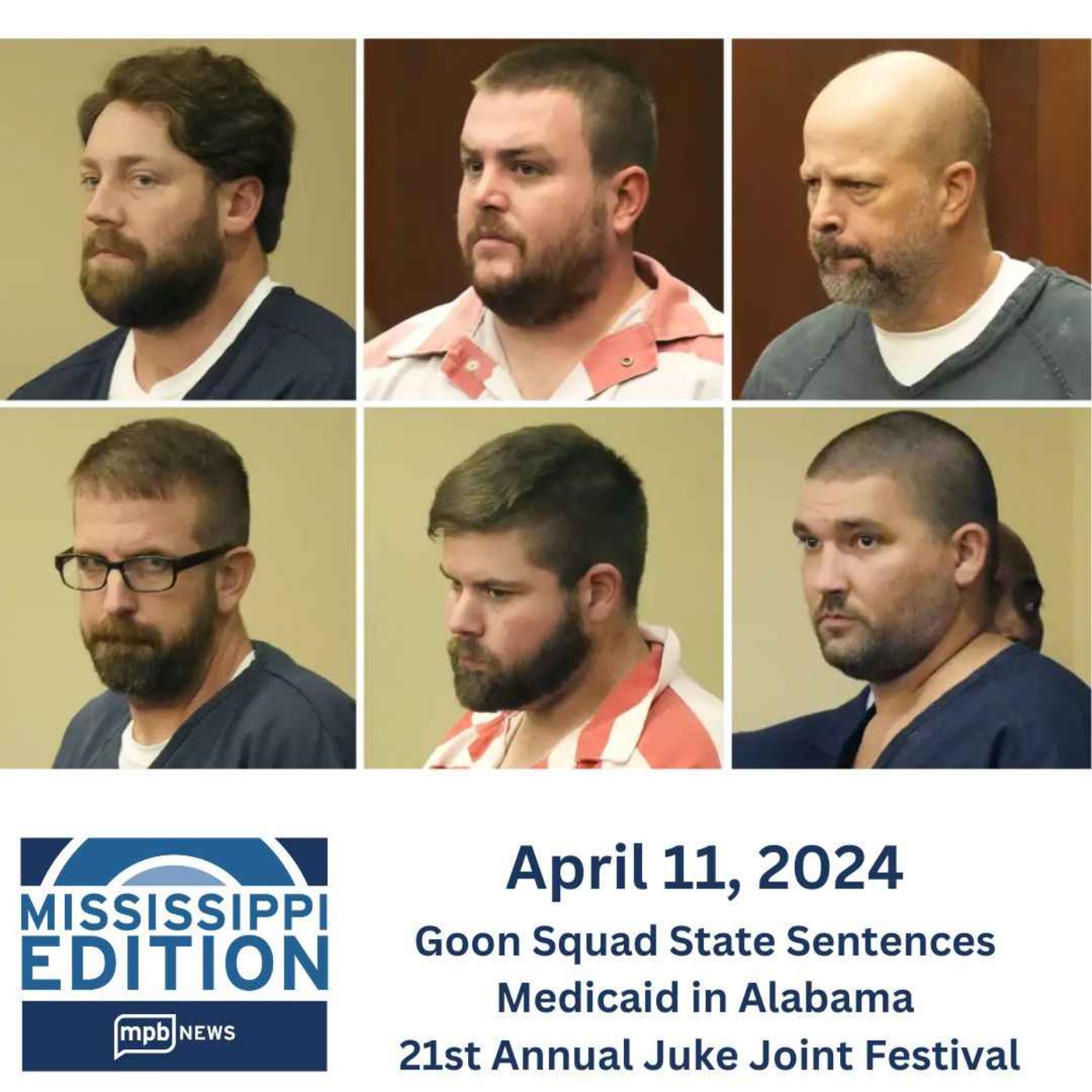 cover art for 04/11/2024: Goon Squad State Sentences | Medicaid in Alabama | 21st Annual Juke Joint Festival