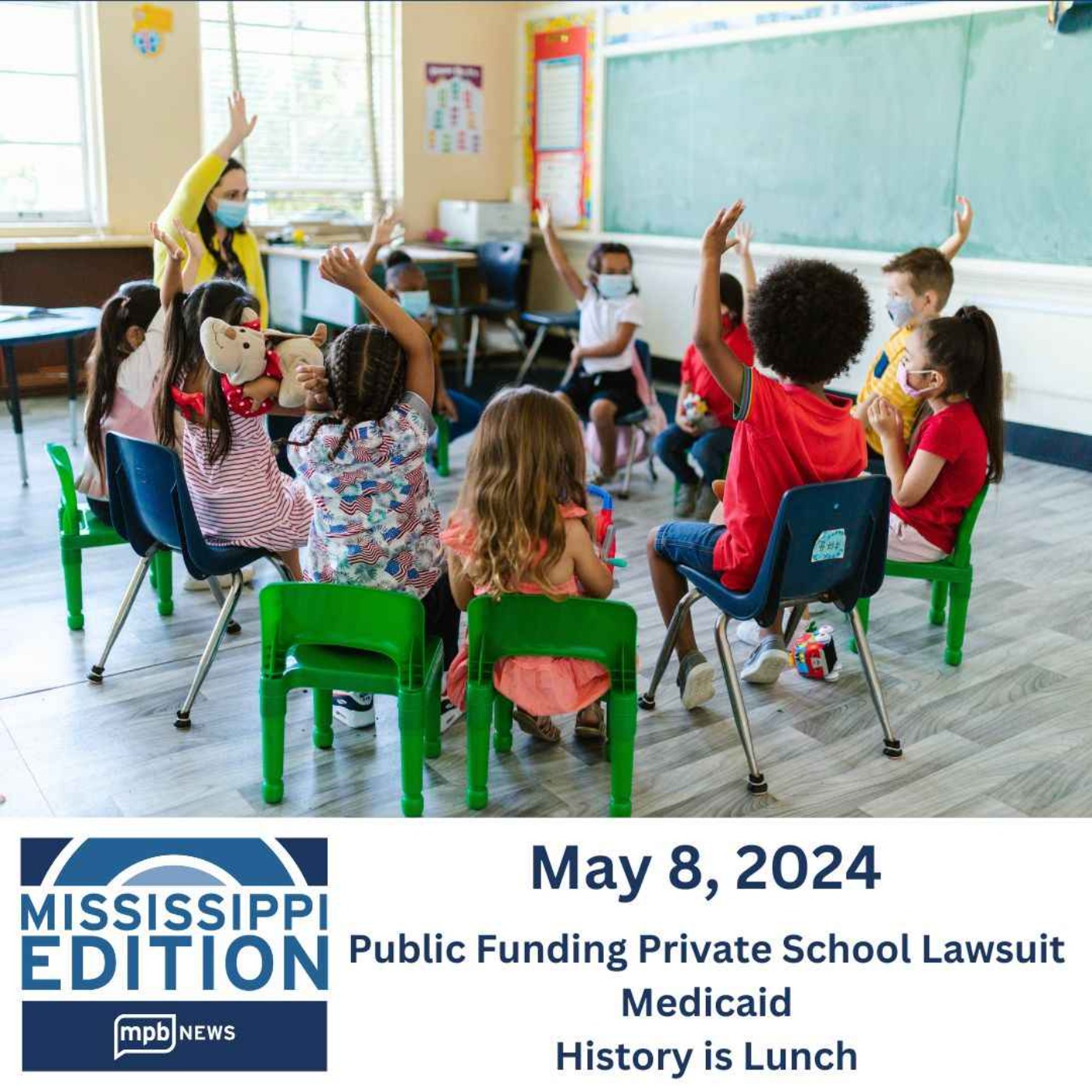 cover art for 05/08/2024: Public Funding Private School Lawsuit | Medicaid |  History is Lunch