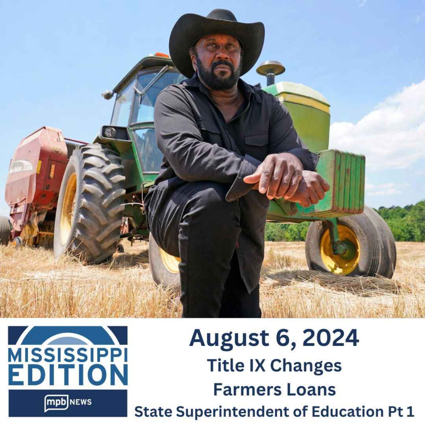 08/06/2024: Title IX Changes | Farmers Loans | State Superintendent of Education Pt 1