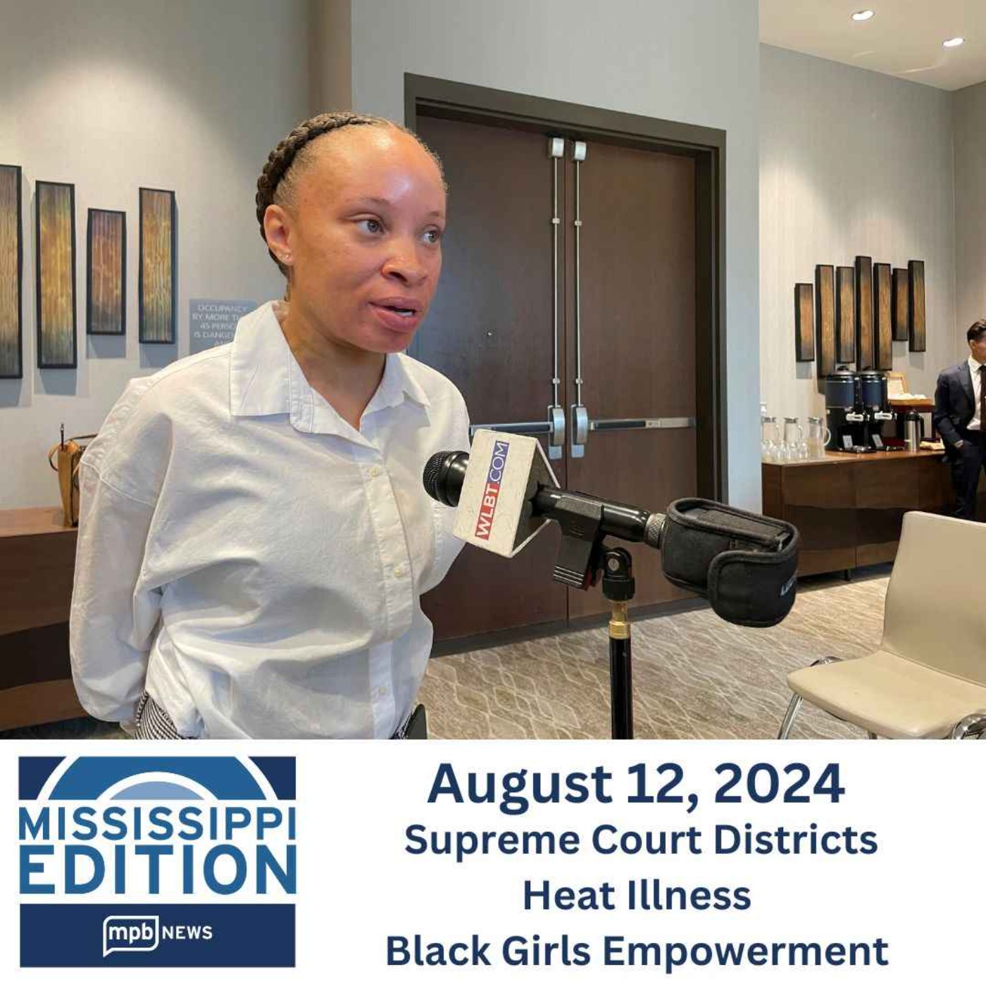 08/12/2024: Supreme Court Districts | Heat Illness | Black Girls Empowerment
