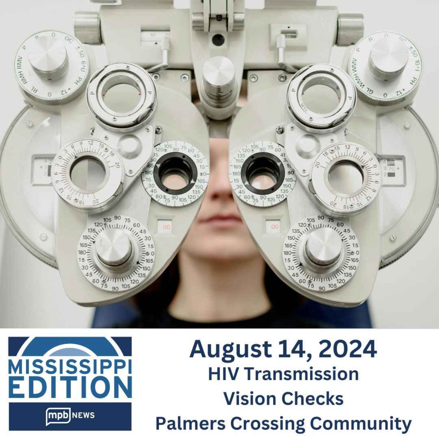 08/14/2024: HIV Transmission | Vision Checks | Palmers Crossing Community