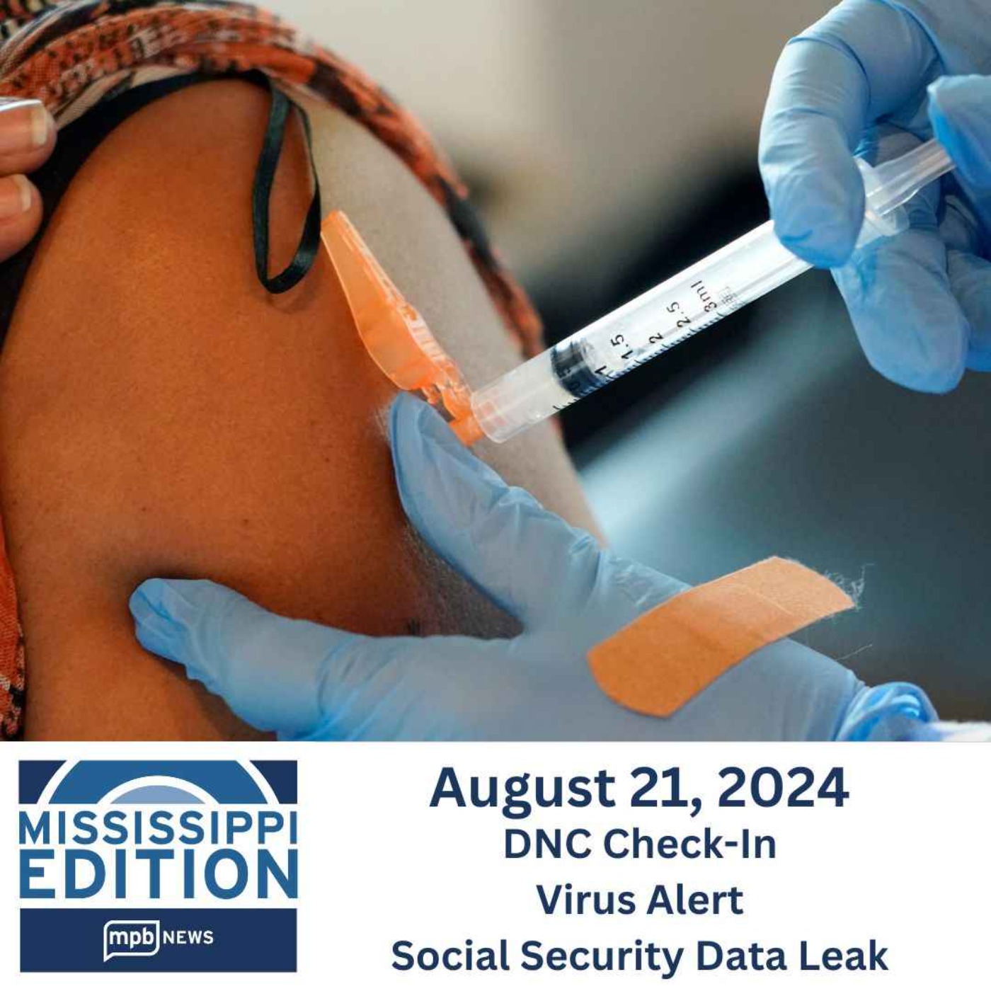 08/21/2024: DNC Check-In | Virus Alert | Social Security Data Leak